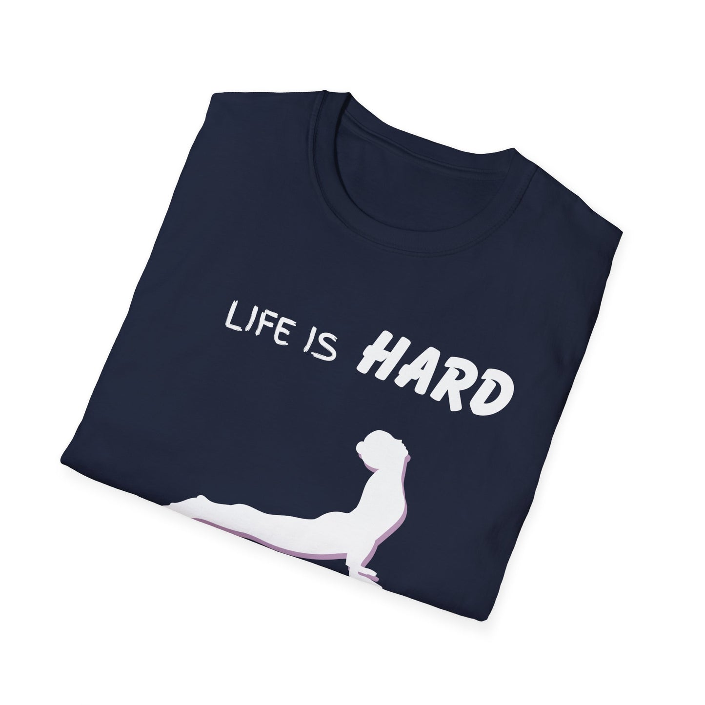 Life Is Hard Yoga Helps Unisex T-Shirt, Funny Yoga Tee, Peaceful Life Shirt, Yoga Lover Gift, Yoga Quote Top, Yogi Shirt, Gift For Yogis
