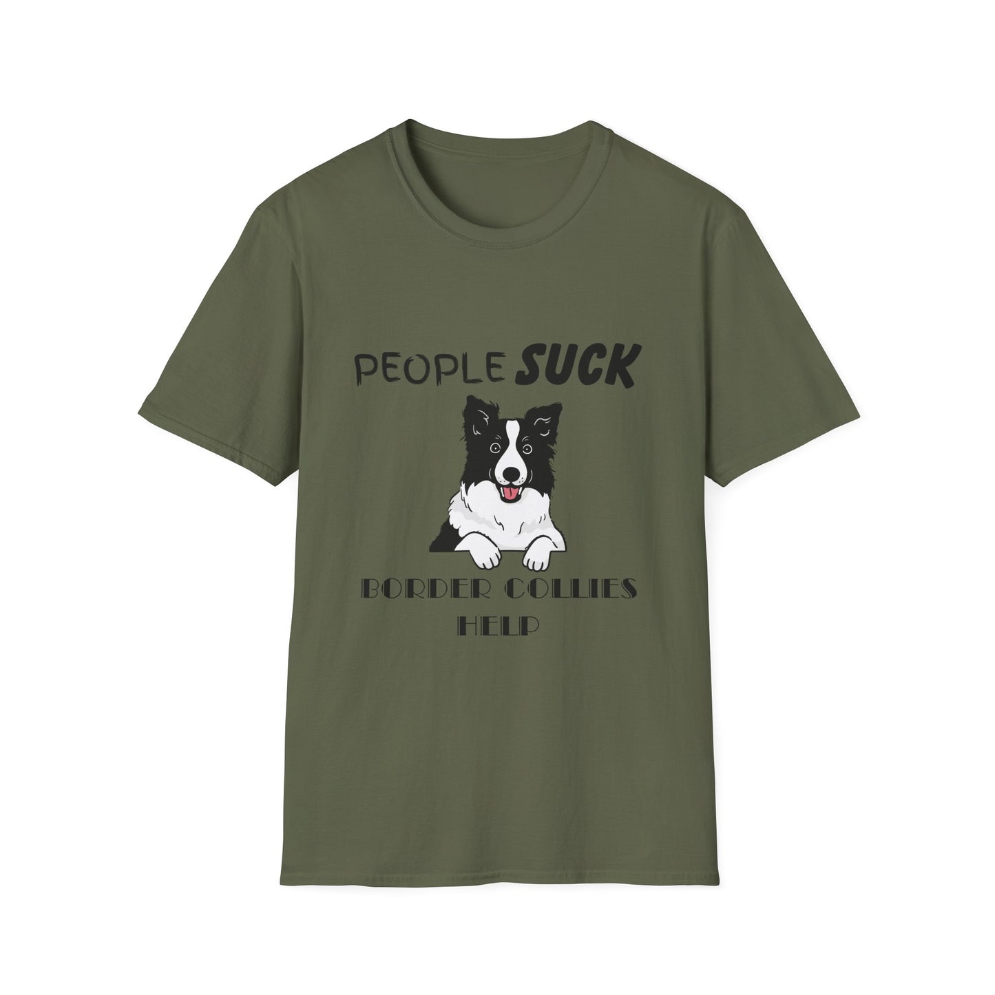 People Suck Border Collies Help T-Shirt, Sarcastic Dog Lover Tee, Animal Humor, Dog Rescue Shirt, Pet Owner Gift, Border Collie T-Shirt