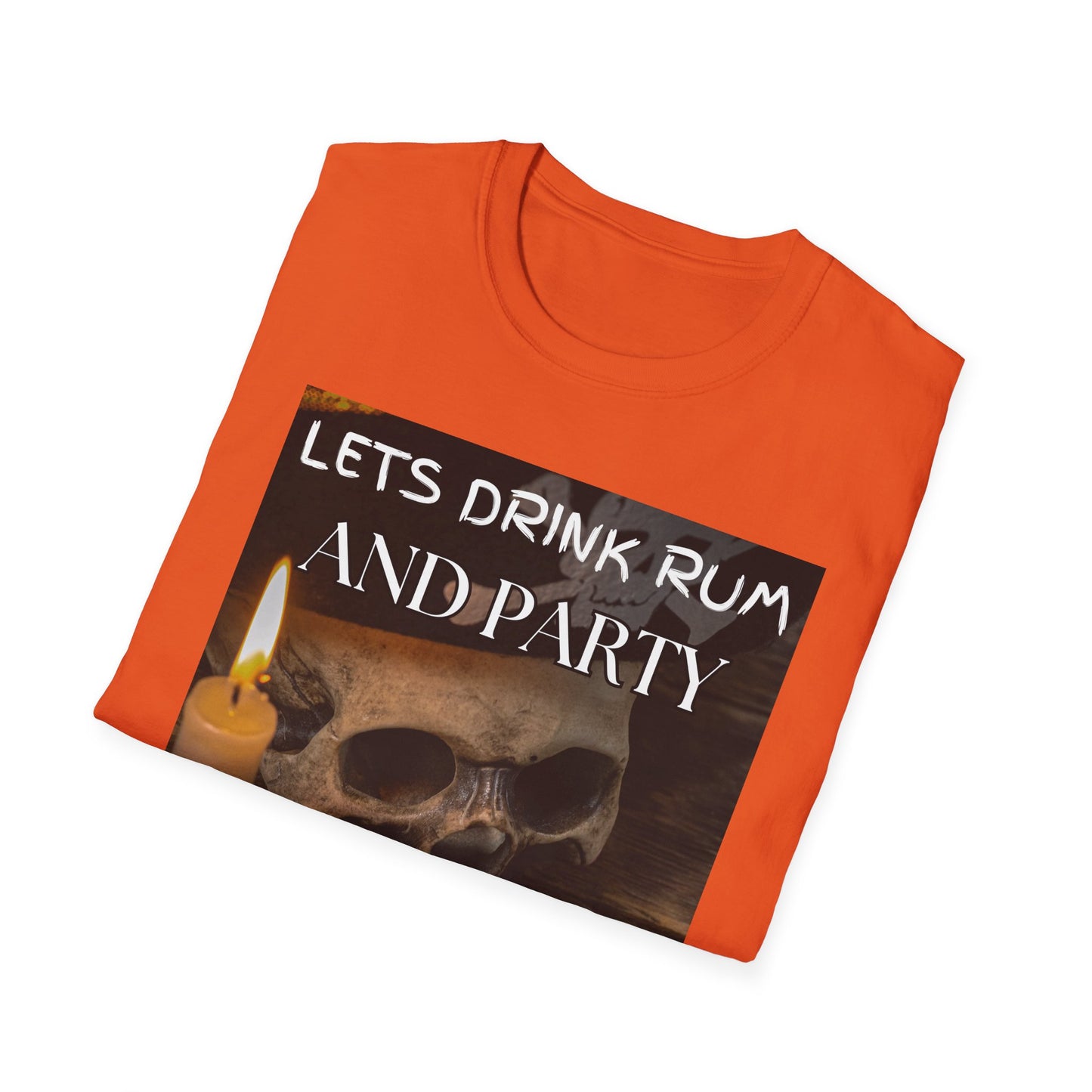 Lets Drink Rum And Party Like Pirates T-Shirt