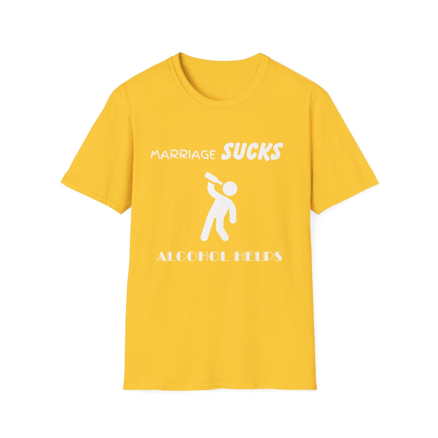 Marriage Sucks Alcohol Helps Funny Unisex Softstyle T-Shirt, Sarcastic Tee, Relationship Humor, Drinking Shirt, Novelty Gift, Wedding Gift