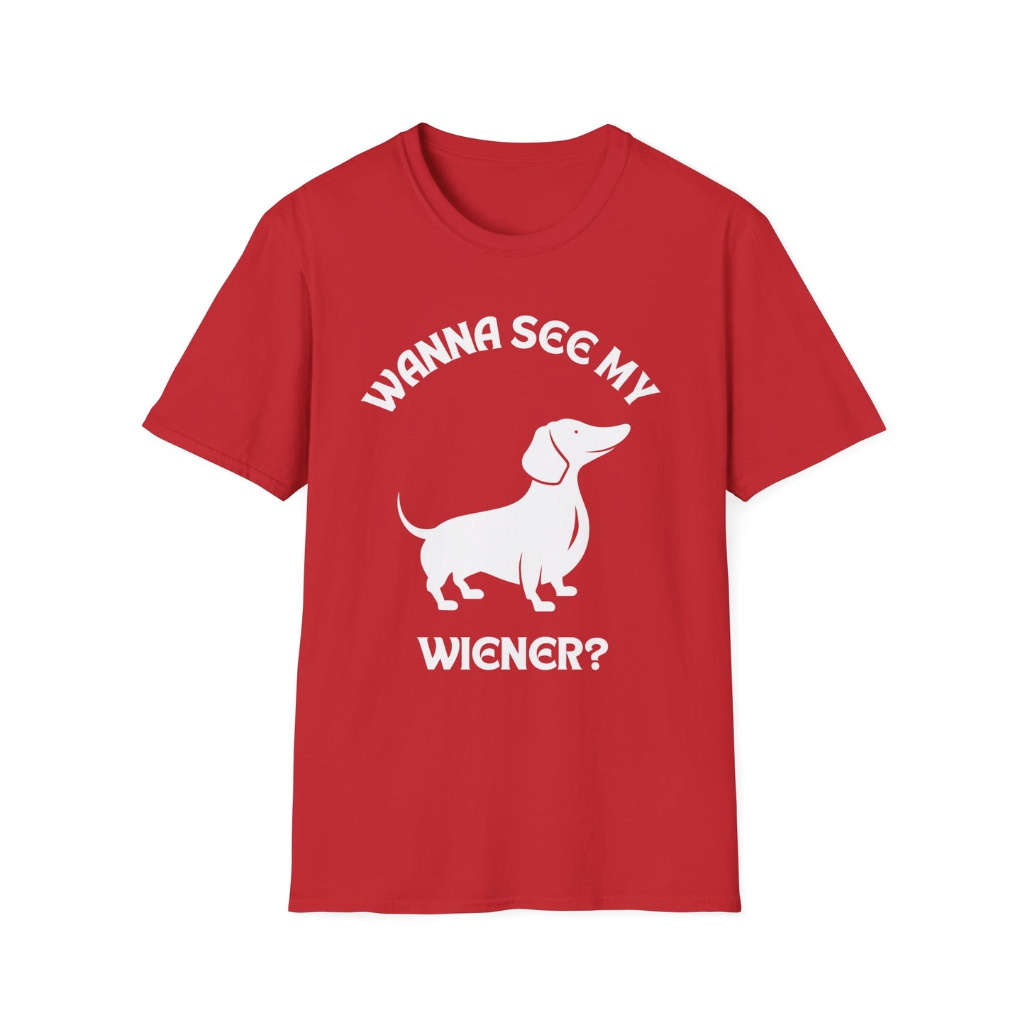 Wanna See My Wiener?, Adult Humor Unisex T-Shirt, Funny Wiener Tee, Naughty Joke Shirt, Rude Graphic Top, Dachshund Shirt, Dog Lovers Tee