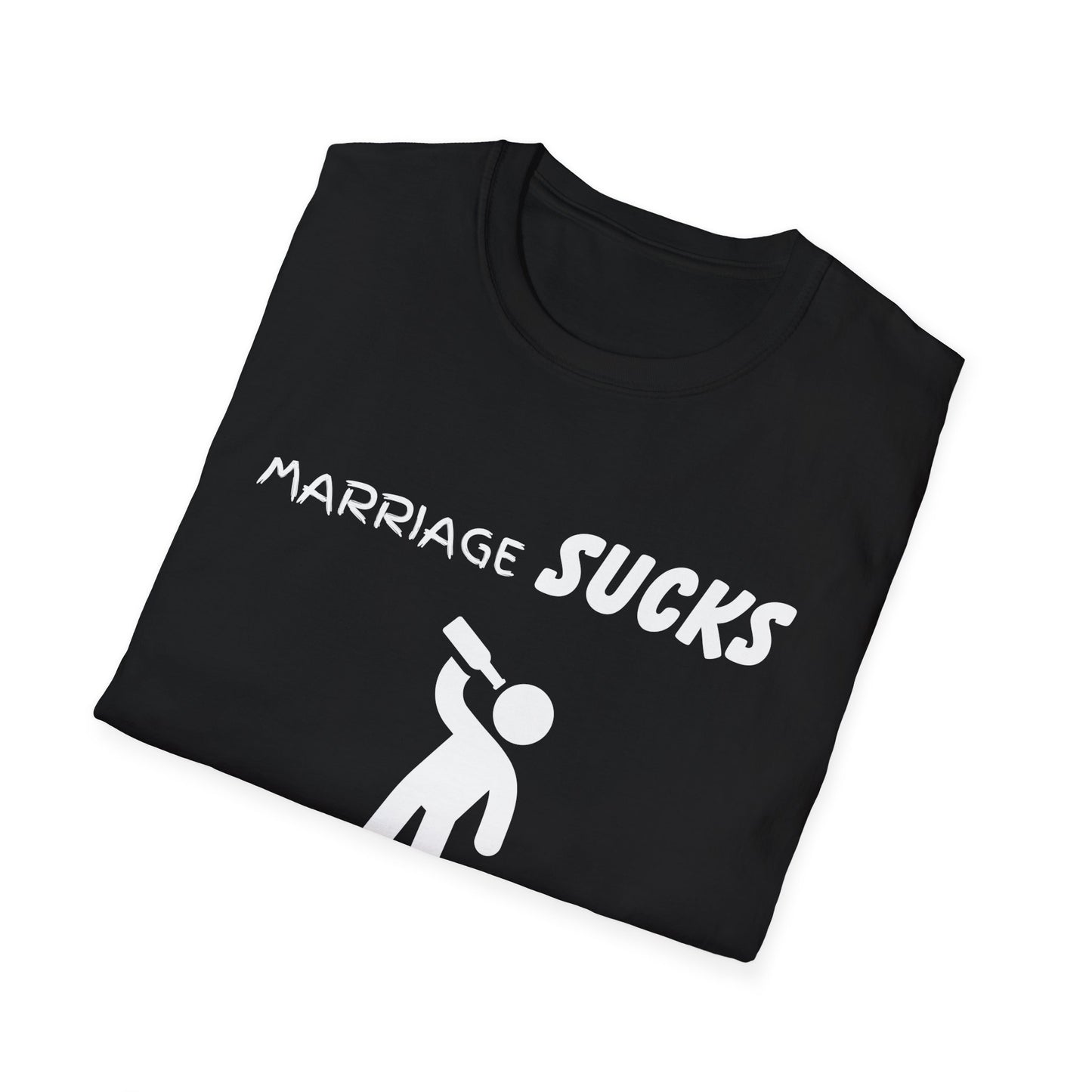 Marriage Sucks Alcohol Helps Funny Unisex Softstyle T-Shirt, Sarcastic Tee, Relationship Humor, Drinking Shirt, Novelty Gift, Wedding Gift