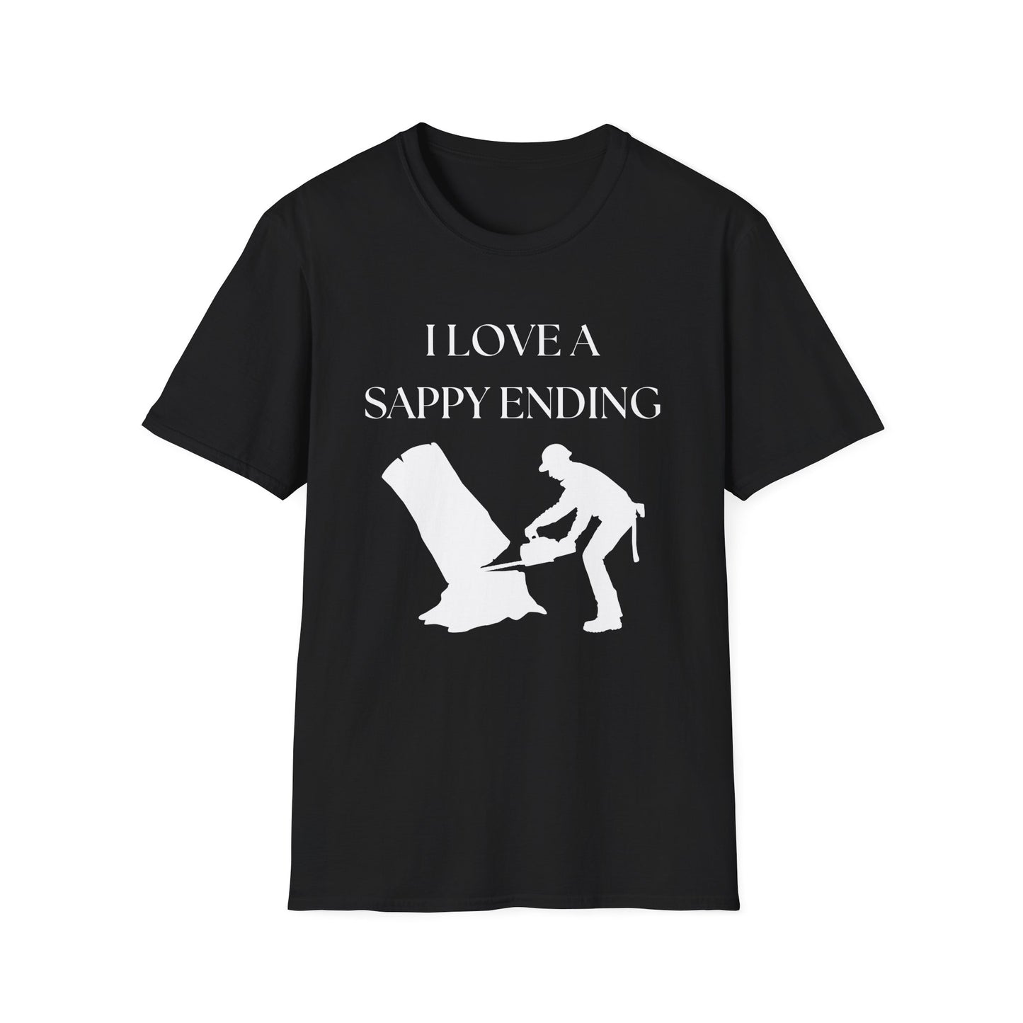 I Love A Sappy Ending Arborists T-Shirt