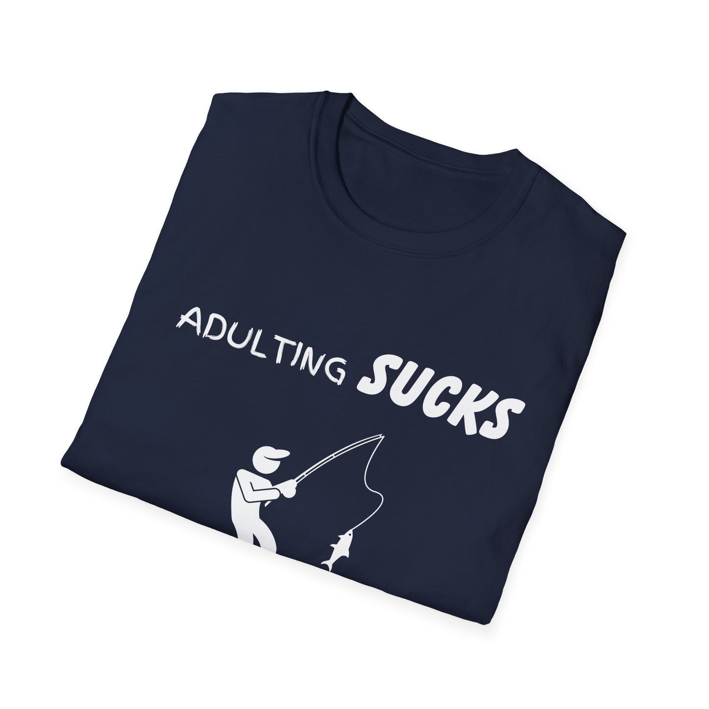 Adulting Sucks Fishing Helps T-Shirt