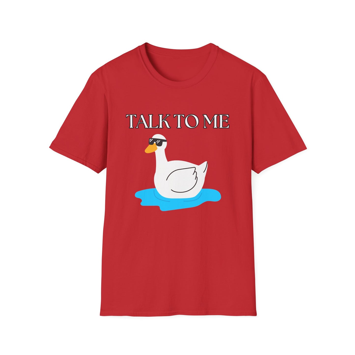 Talk To Me Goose T-Shirt