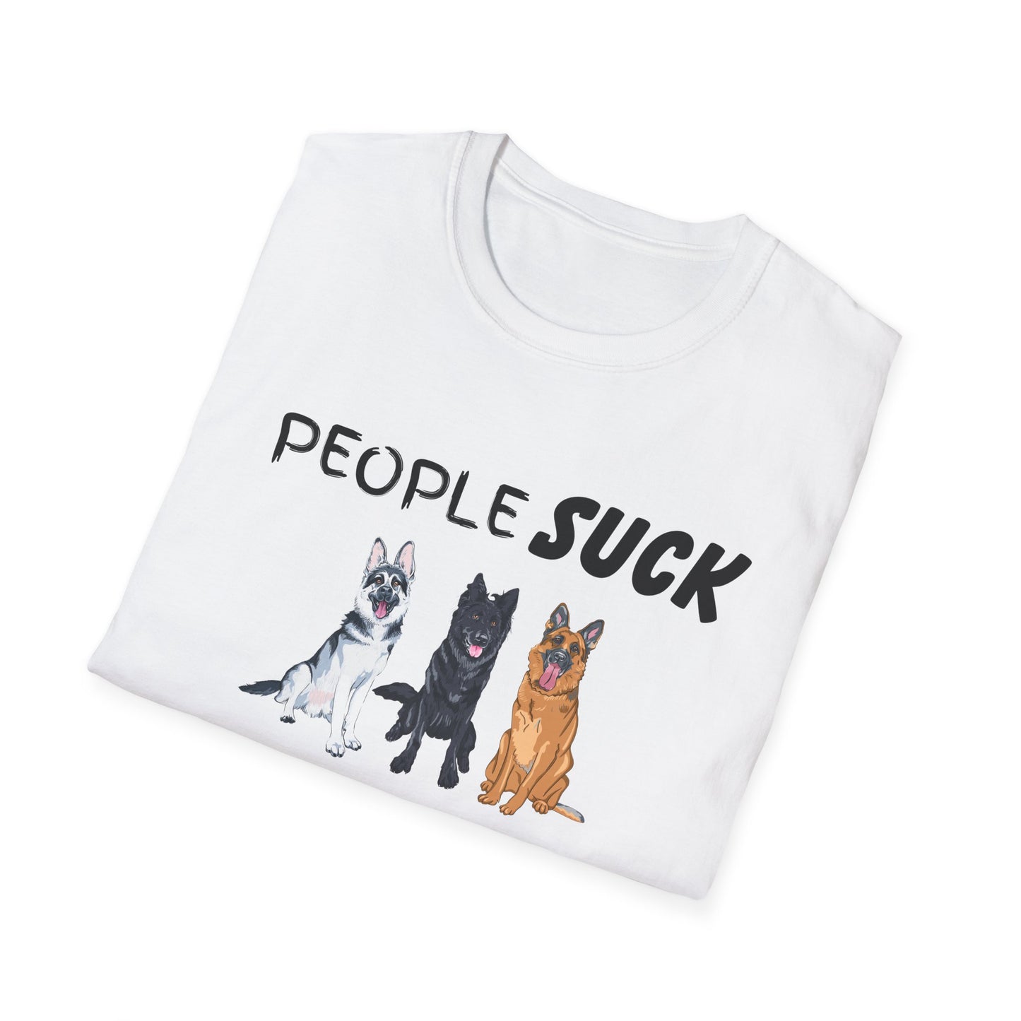 People Suck Shepherds Help Unisex T-Shirt, Sarcastic Dog Lover Tee, Dog Rescue Shirt, Pet Owner Gift, German Shepherd, Animal Humor