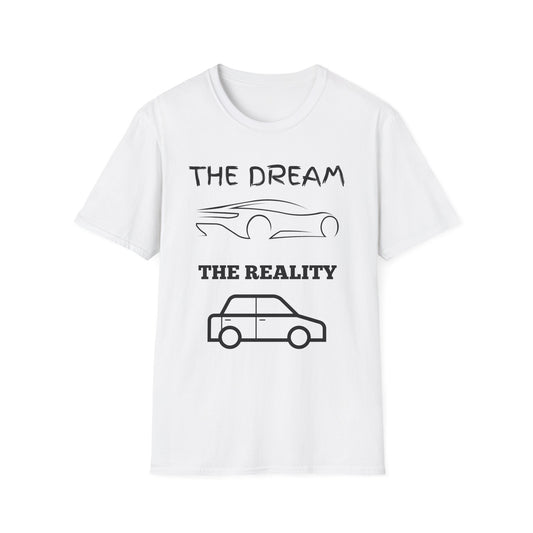 Sports Car Shirt, Dream Vs Reality Tee, Unisex Graphic Tshirt, Lightweight Tee for Men and Women, Gift For Men, Cart Enthusiast Shirt