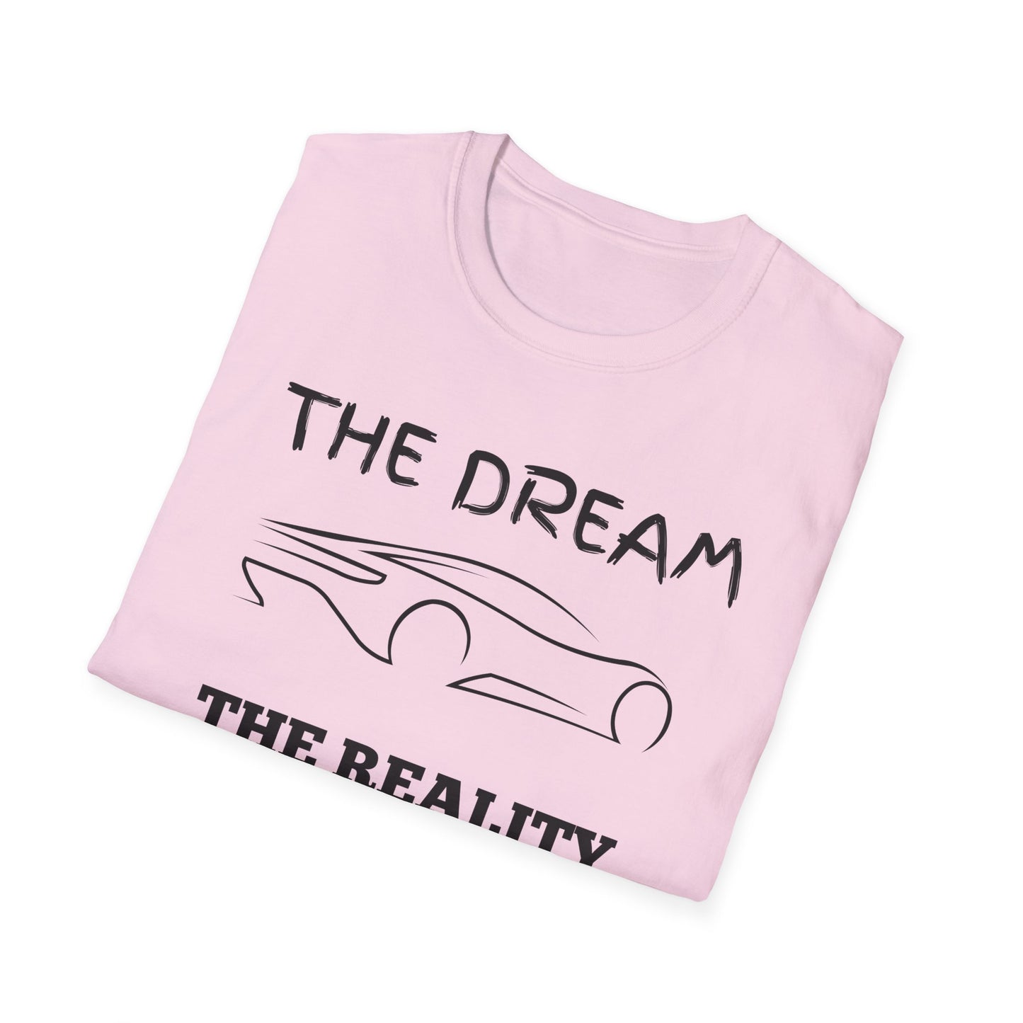 Sports Car Shirt, Dream Vs Reality Tee, Unisex Graphic Tshirt, Lightweight Tee for Men and Women, Gift For Men, Cart Enthusiast Shirt