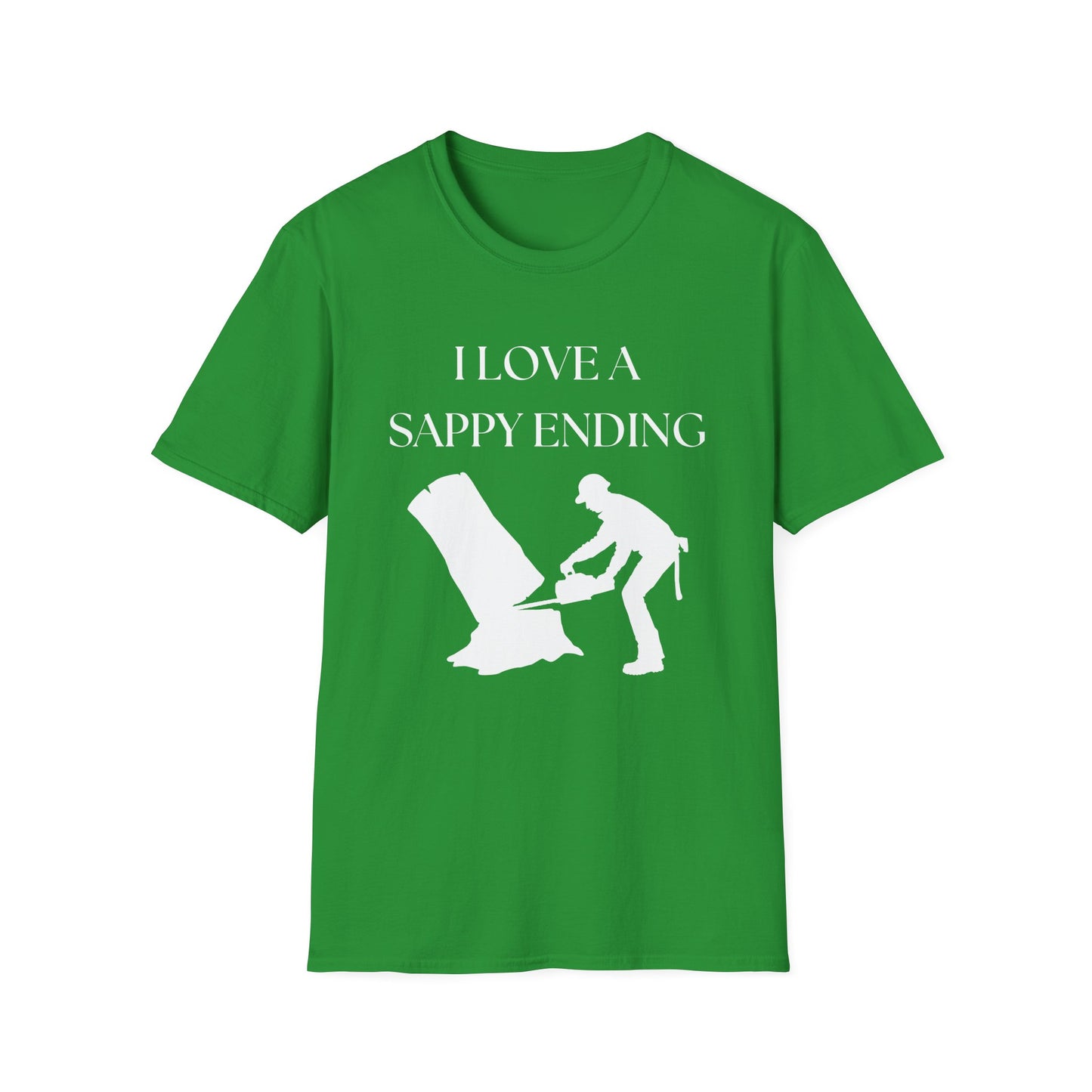 I Love A Sappy Ending Arborists T-Shirt