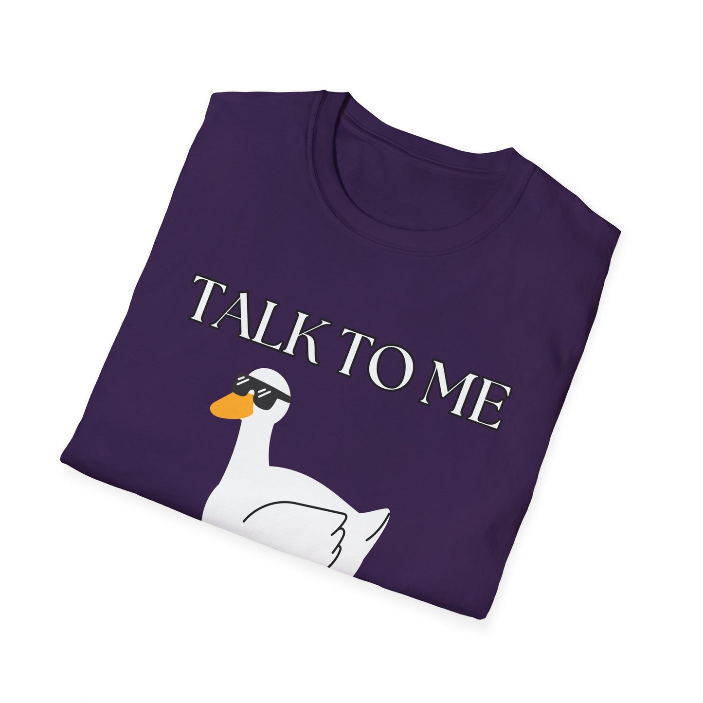 Talk To Me Goose T-Shirt