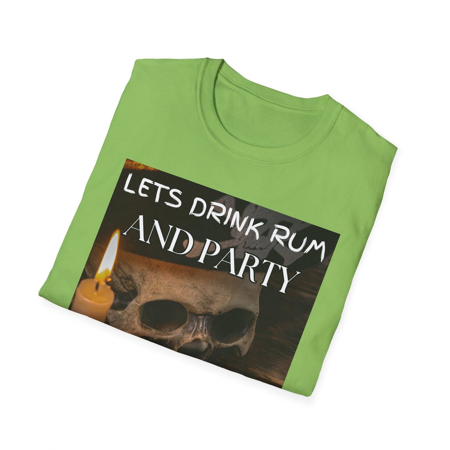 Lets Drink Rum And Party Like Pirates T-Shirt