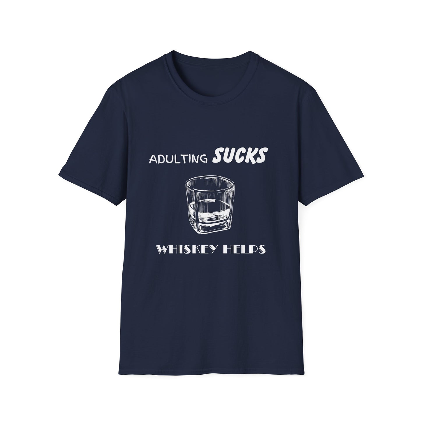 Adulting Sucks Whiskey Helps Shirt, Adult Humor T-Shirt, Sarcastic Gift, Hilarious Tee for Adults, Comedic Shirt for Stress Relief, Alcohol