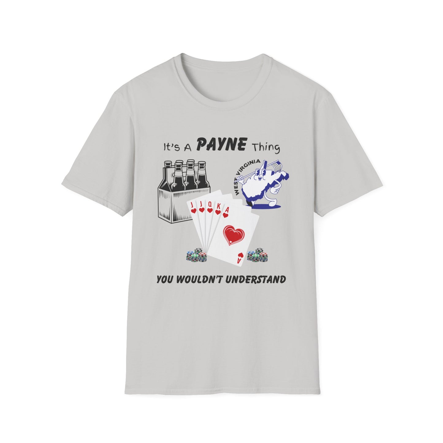 Its A Payne Thing You Wouldn't Understand Family T-Shirt