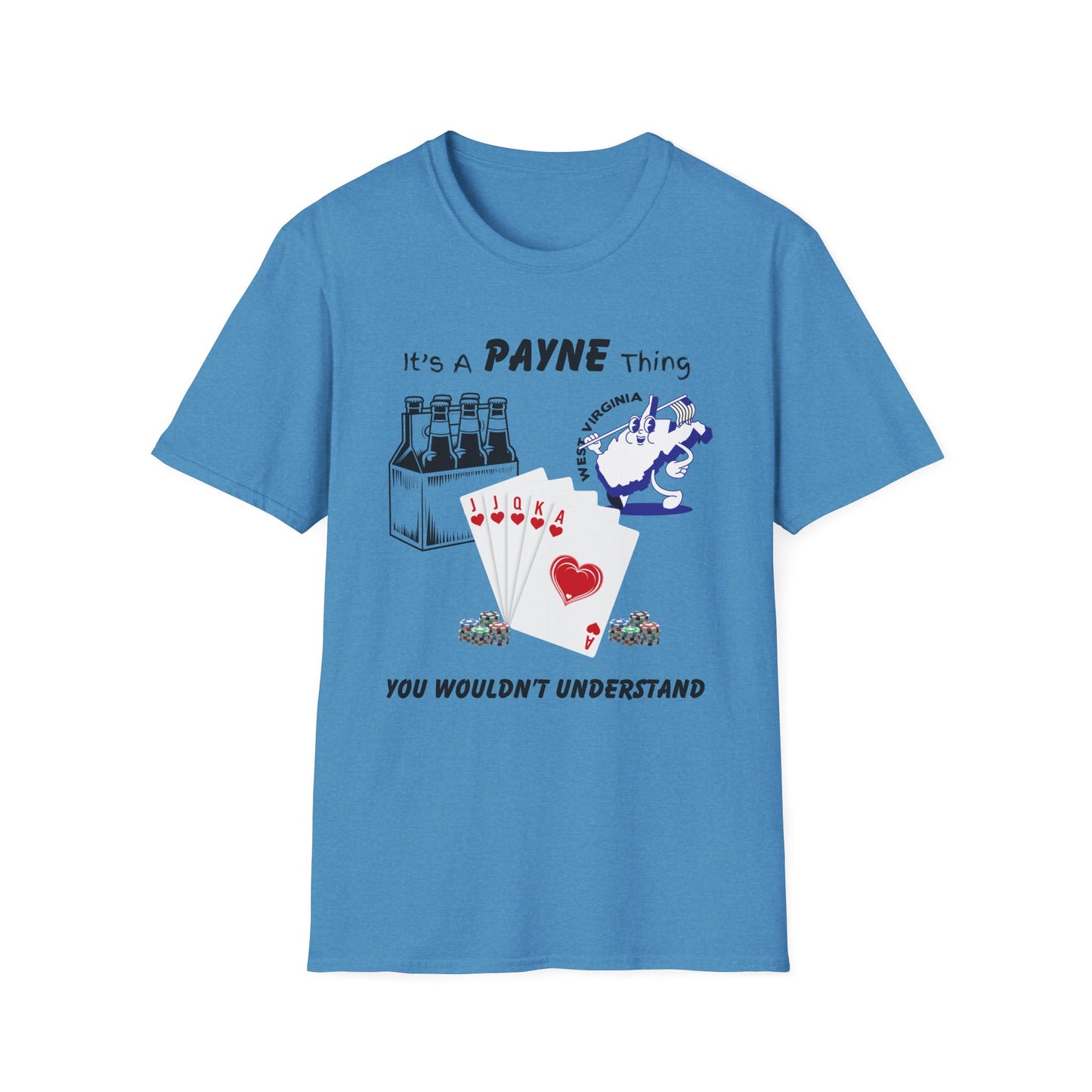 Its A Payne Thing You Wouldn't Understand Family T-Shirt