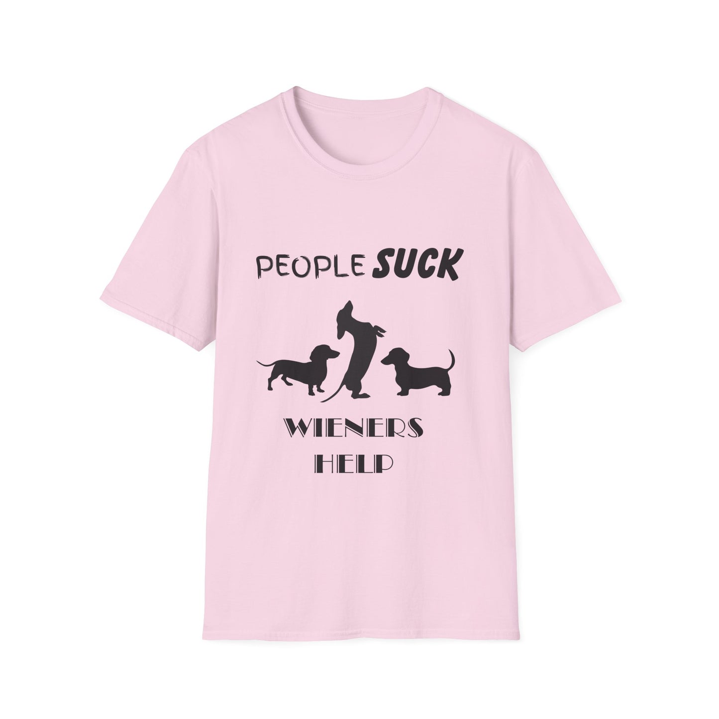 People Suck Wieners Help Unisex T-Shirt, Sarcastic Dog Lover Tee, Humorous Animal Graphic Top, Dog Rescue Shirt, Pet Owner Gift, Dachshund