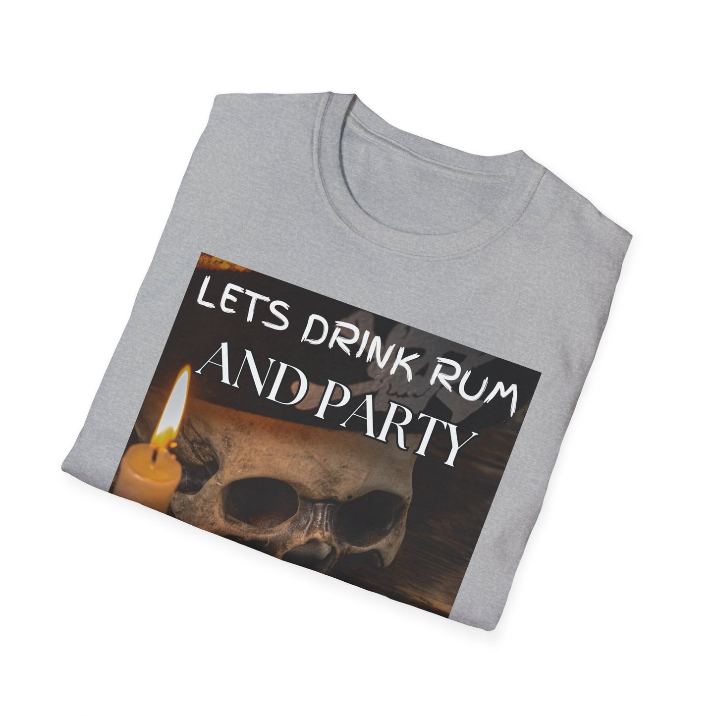 Lets Drink Rum And Party Like Pirates T-Shirt