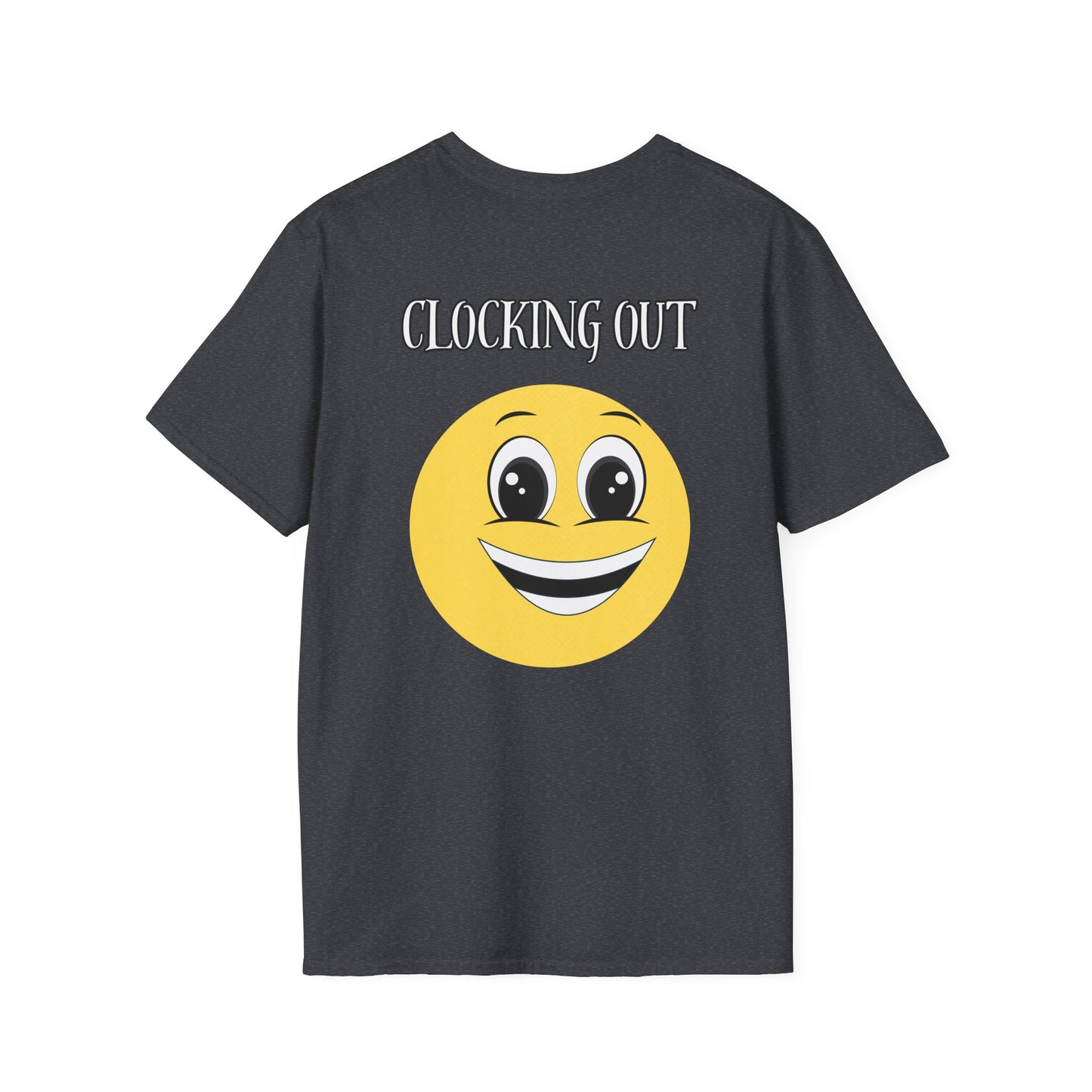 Clocking In Clocking Out Funny Work T-Shirt