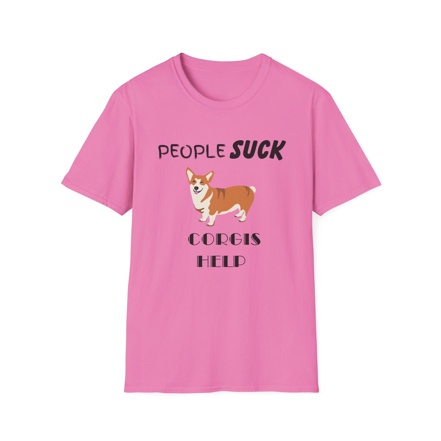 People Suck Corgis Help Unisex T-Shirt, Sarcastic Dog Lover Tee, Animal Humor, Dog Rescue Shirt, Pet Owner Gift, Corgi Shirt, Corgi Tee