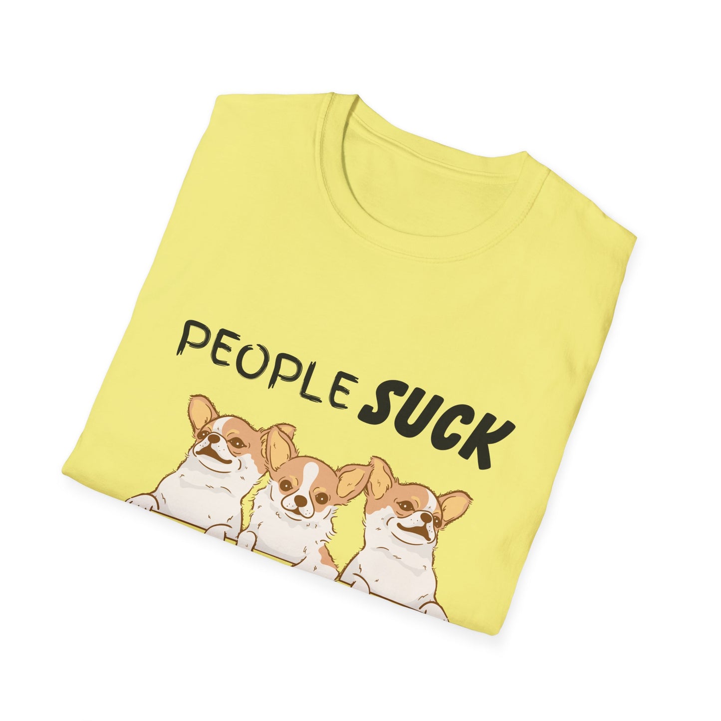 People Suck Chihuahuas Help Unisex T-Shirt, Sarcastic Dog Lover Tee, Animal Humor, Dog Rescue Shirt, Pet Owner Gift, Chihuahua T-Shirt