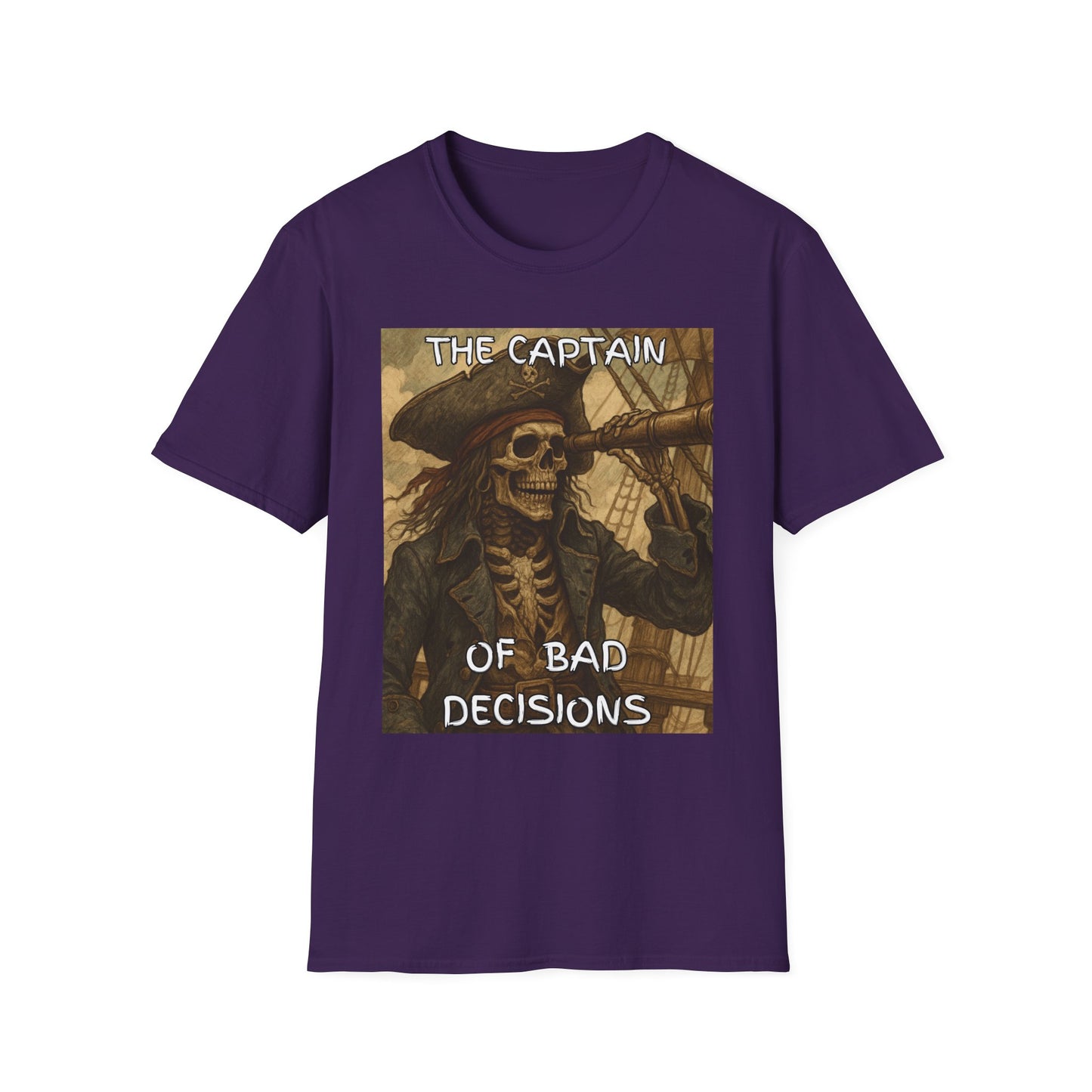 The Captain Of Bad Decisions Funny Pirate T-Shirt