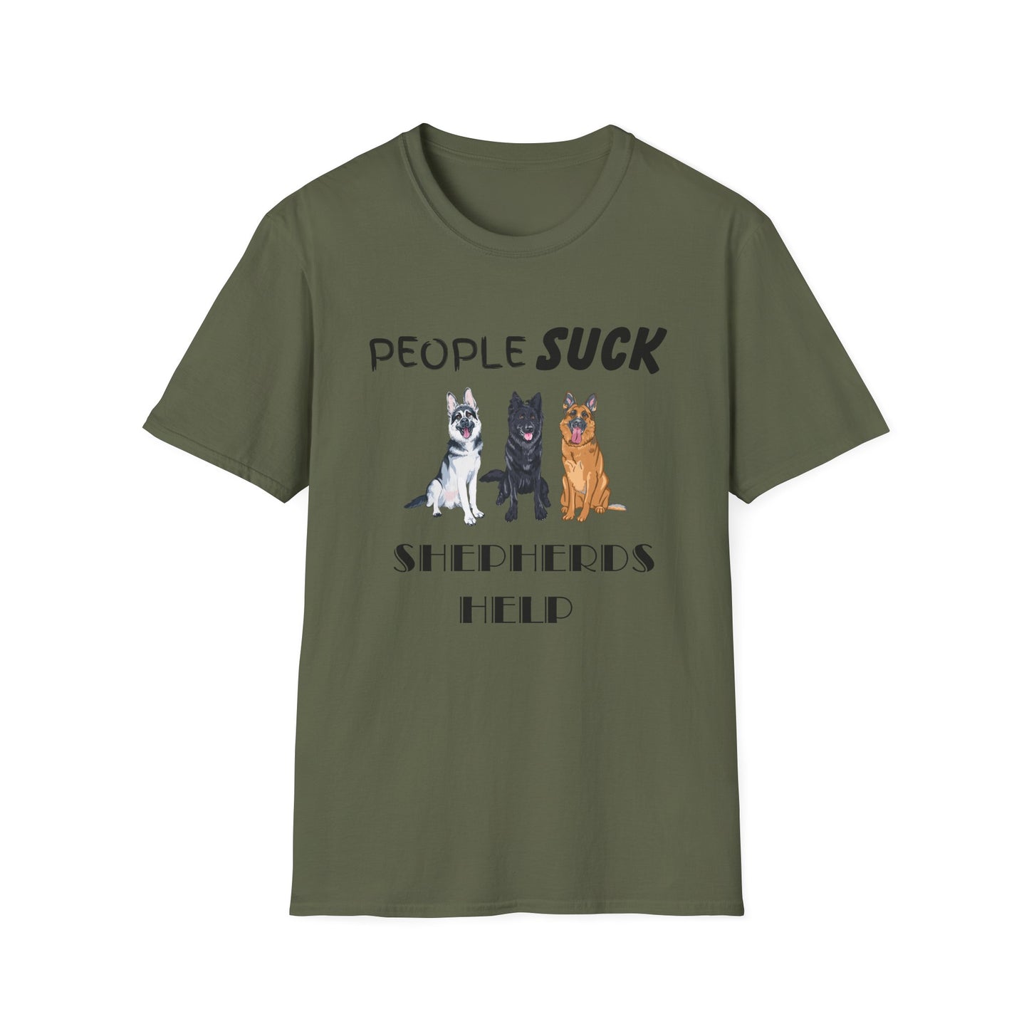 People Suck Shepherds Help Unisex T-Shirt, Sarcastic Dog Lover Tee, Dog Rescue Shirt, Pet Owner Gift, German Shepherd, Animal Humor