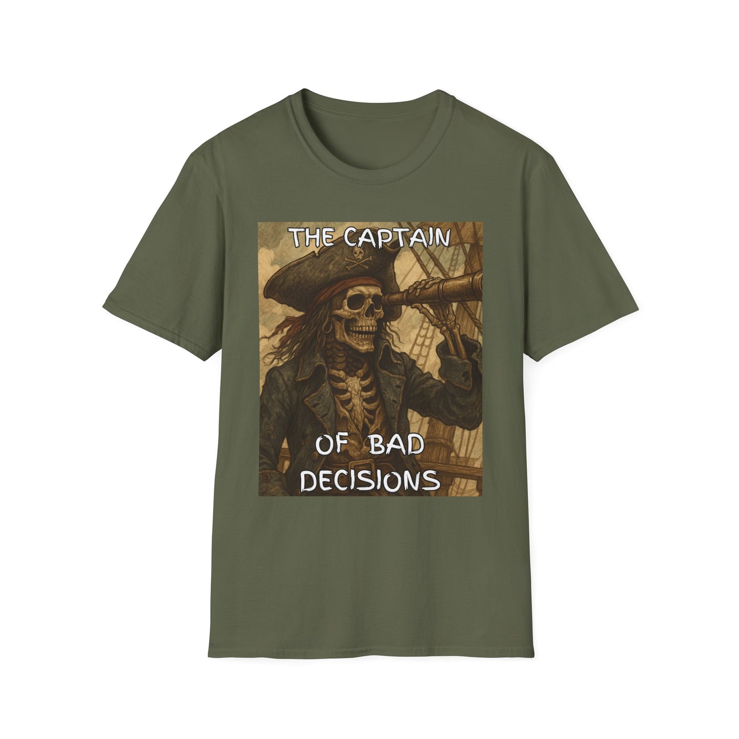 The Captain Of Bad Decisions Funny Pirate T-Shirt