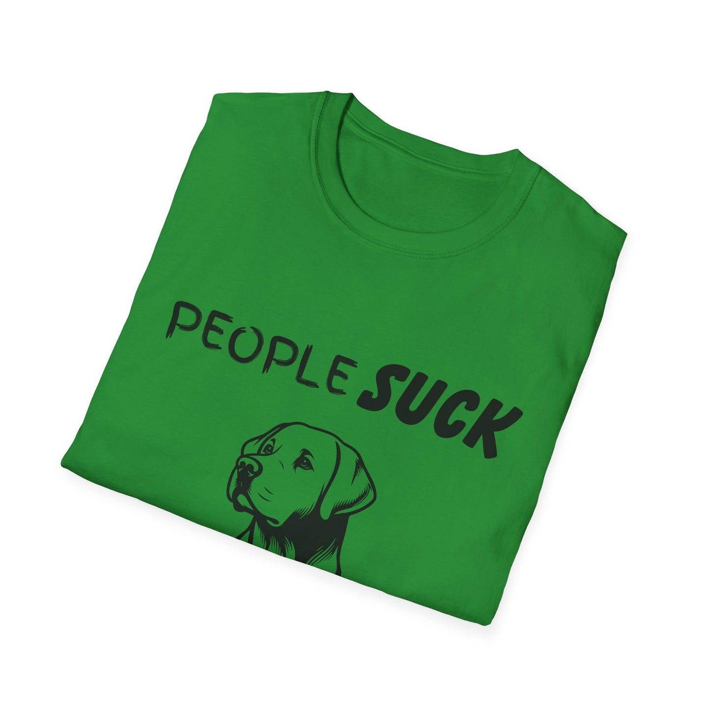 People Suck Labs Help Unisex T-Shirt, Sarcastic Dog Lover Tee, Humorous Animal Graphic Top, Dog Rescue Shirt, Pet Owner Gift, Funny Shirt