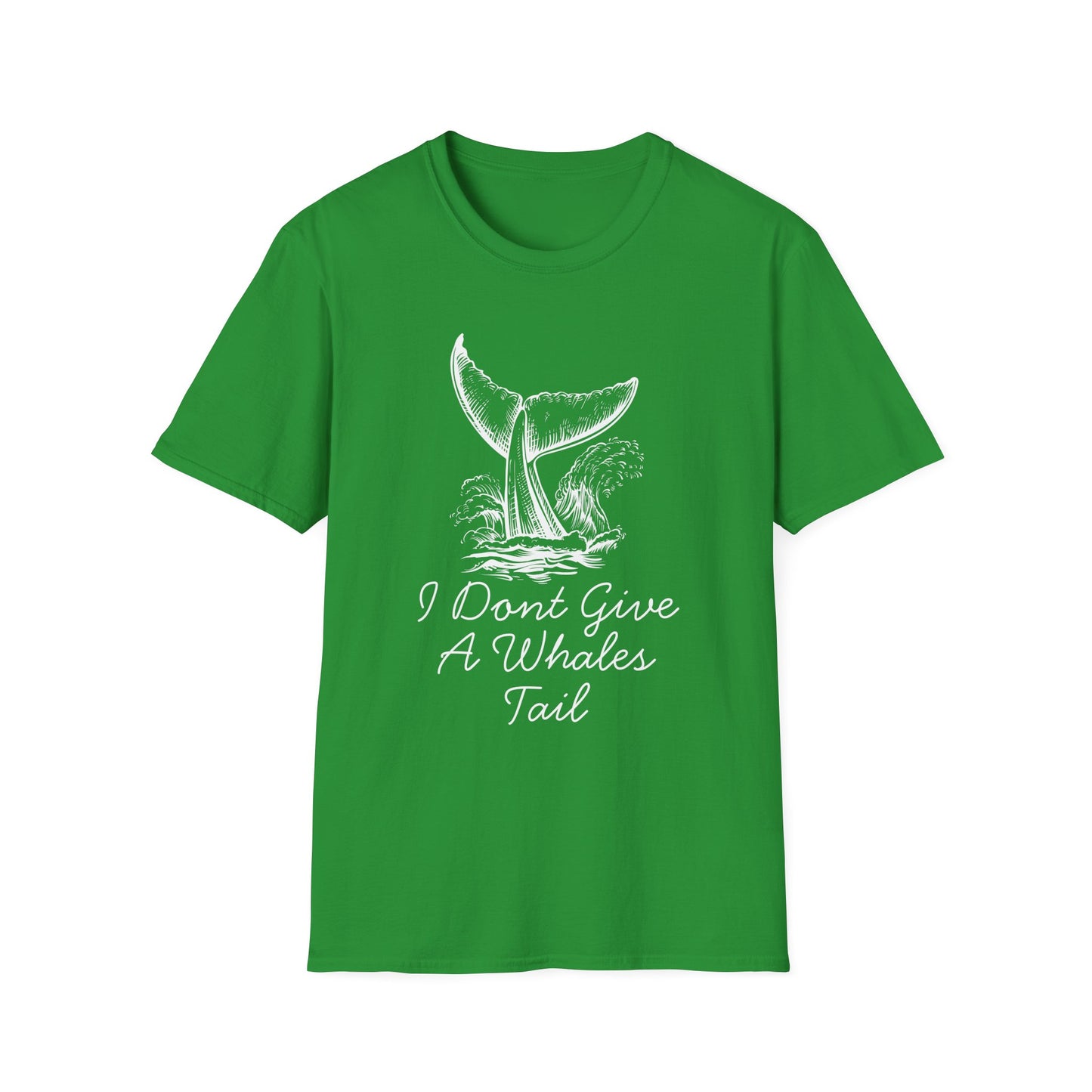 I Don't Give A Whales Tale T-Shirt
