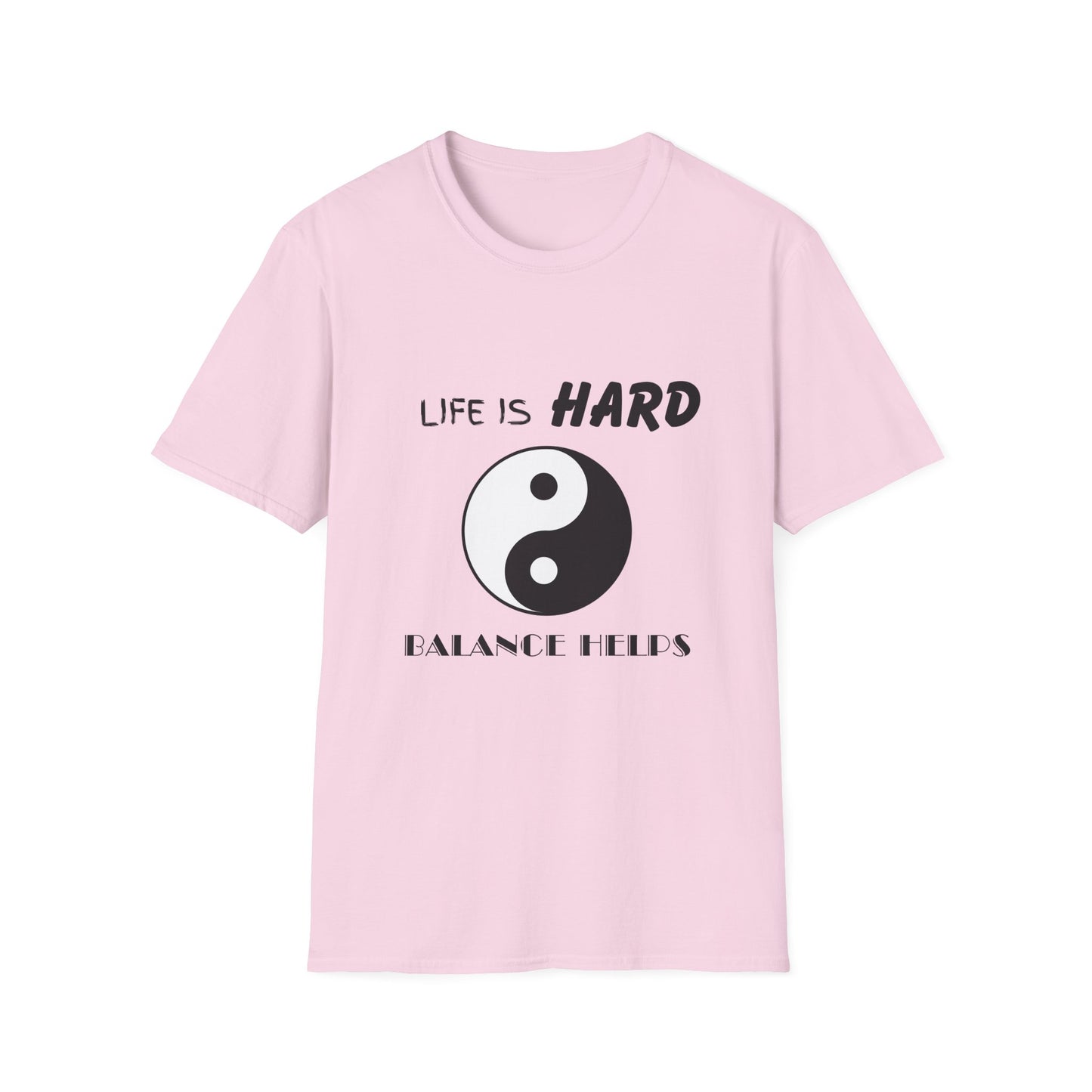 Life Is Hard Balance Helps T-Shirt, Life Balance Tee, Positive Quote Shirt, Relaxation Tee, Stress Relief Top, Yin Yang Shirt, Ying Yang Tee