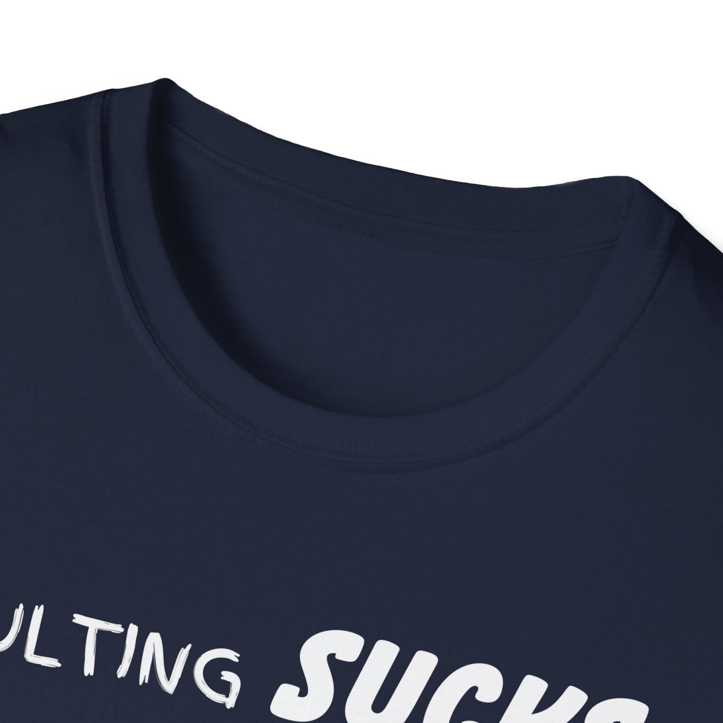 Adulting Sucks Napping Helps Unisex Softstyle T-Shirt - Funny Adulthood Responsibility Tee, Gift for Nappers, Relaxation Shirt, Sarcastic