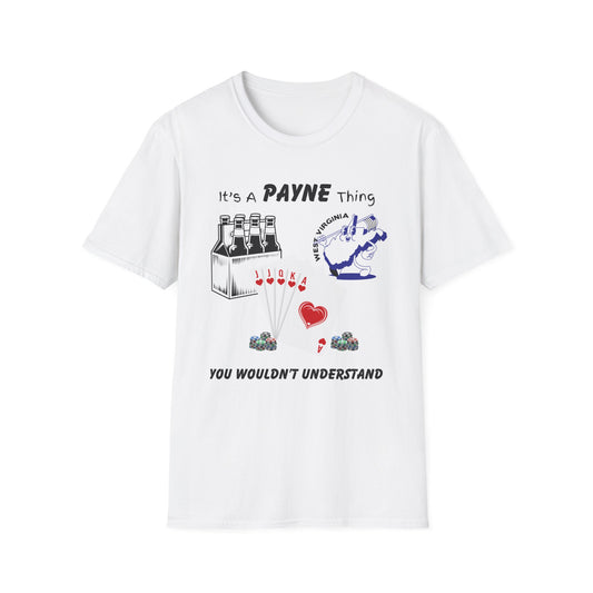Its A Payne Thing You Wouldn't Understand Family T-Shirt