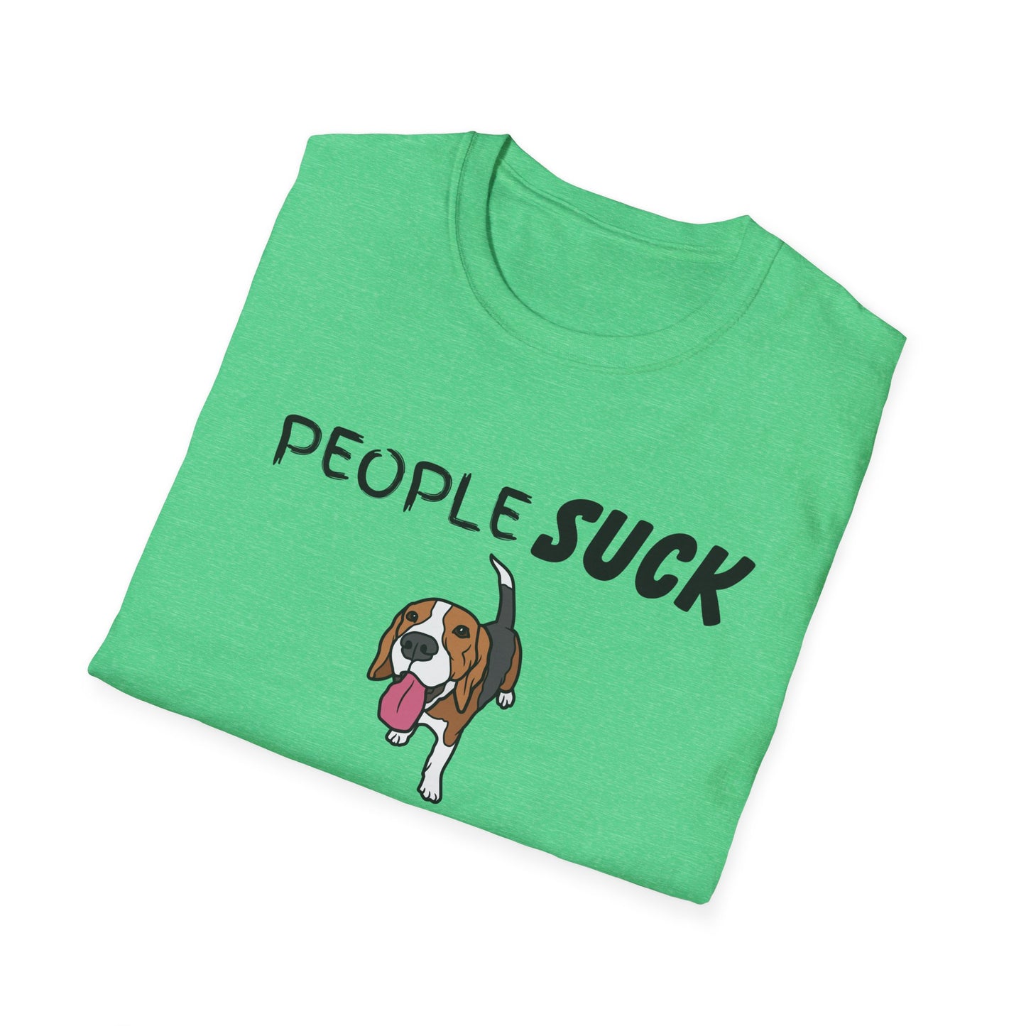People Suck Beagles Help Unisex T-Shirt, Sarcastic Dog Lover Tee, Animal Humor, Dog Rescue Shirt, Pet Owner Gift, Beagle T-Shirt, Beagle Tee