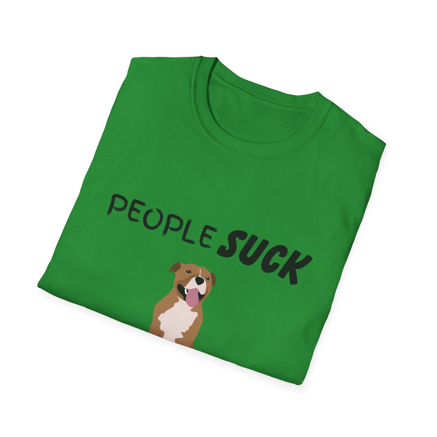 People Suck Pitties Help Unisex T-Shirt, Sarcastic Dog Lover Tee, Humorous Animal Graphic Top, Dog Rescue Shirt, Pet Owner Gift, Pit Bull