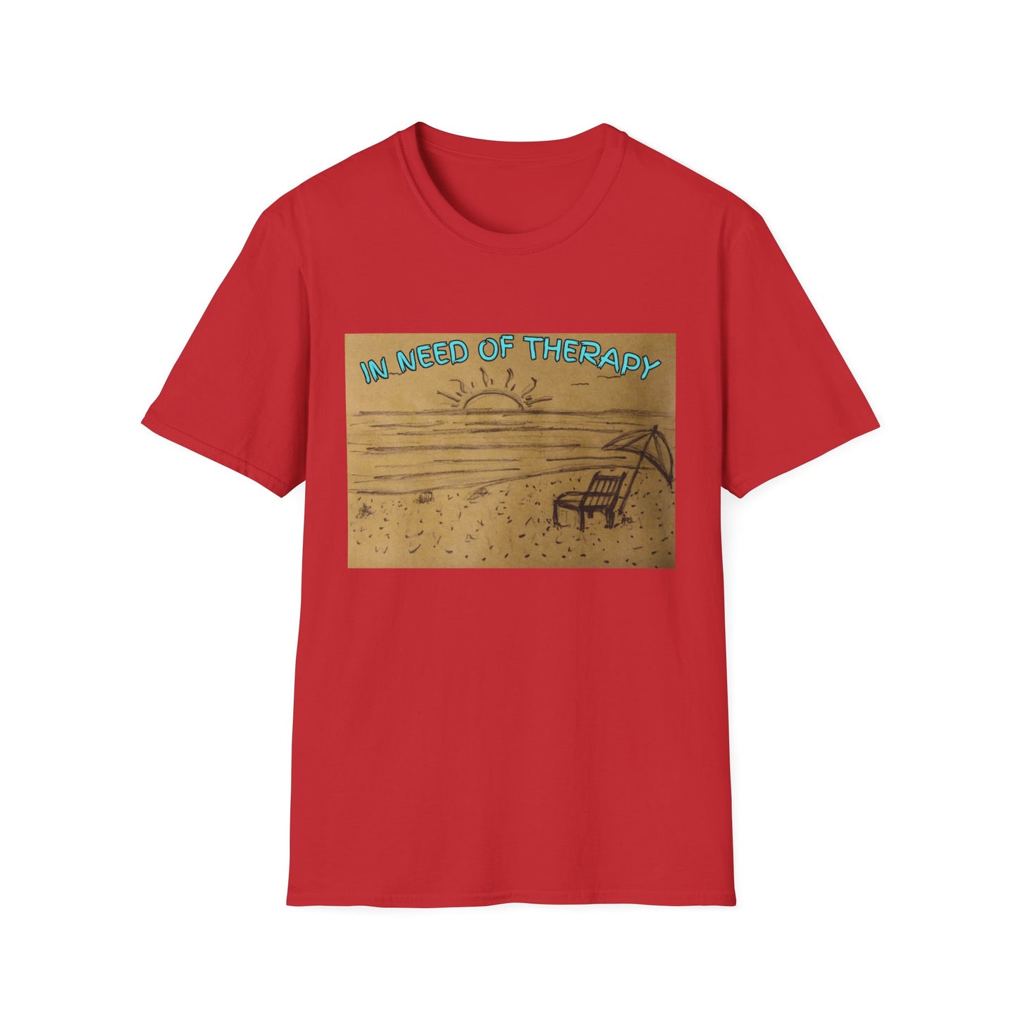 In Need Of Therapy Beach Therapy T-Shirt
