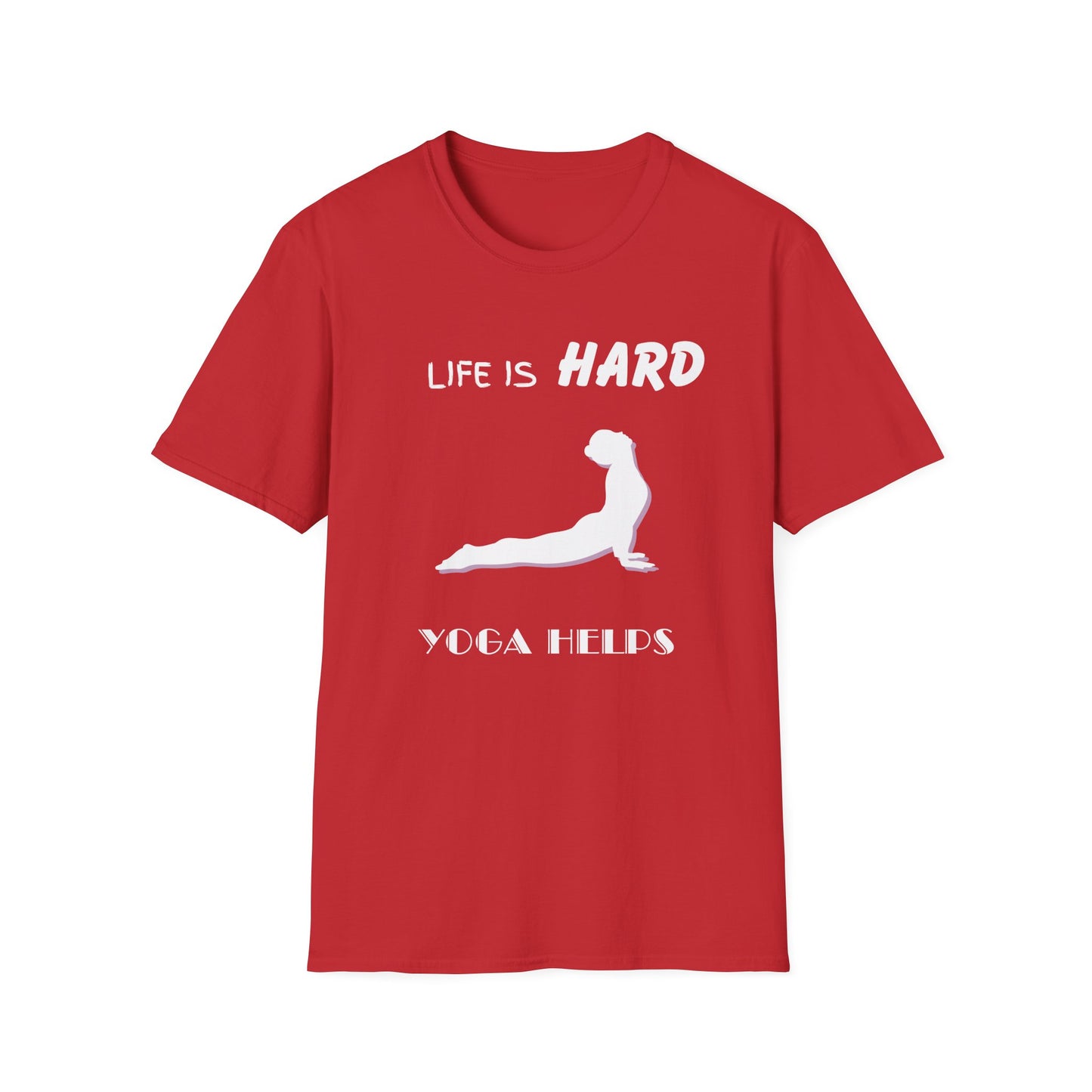Life Is Hard Yoga Helps Unisex T-Shirt, Funny Yoga Tee, Peaceful Life Shirt, Yoga Lover Gift, Yoga Quote Top, Yogi Shirt, Gift For Yogis