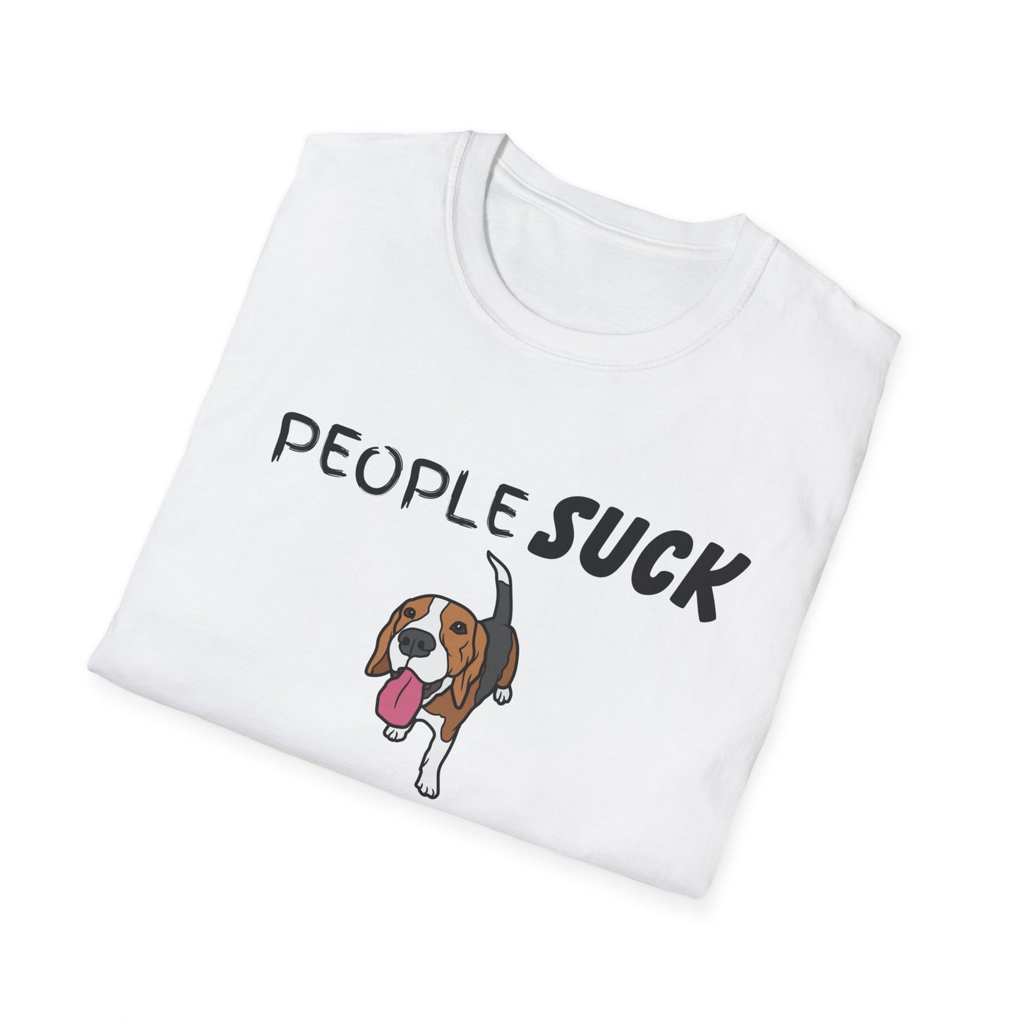 People Suck Beagles Help Unisex T-Shirt, Sarcastic Dog Lover Tee, Animal Humor, Dog Rescue Shirt, Pet Owner Gift, Beagle T-Shirt, Beagle Tee