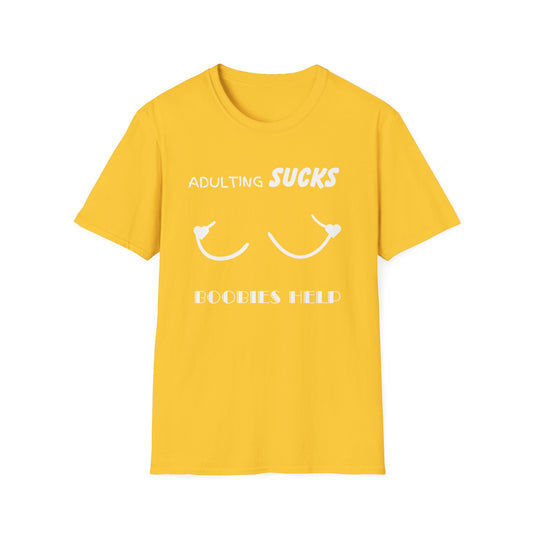 Adulting Sucks Boobies Help Shirt, Funny Adult Humor T-Shirt, Sarcastic Gift, Hilarious Tee for Adults, Comedic Shirt for Stress Relief