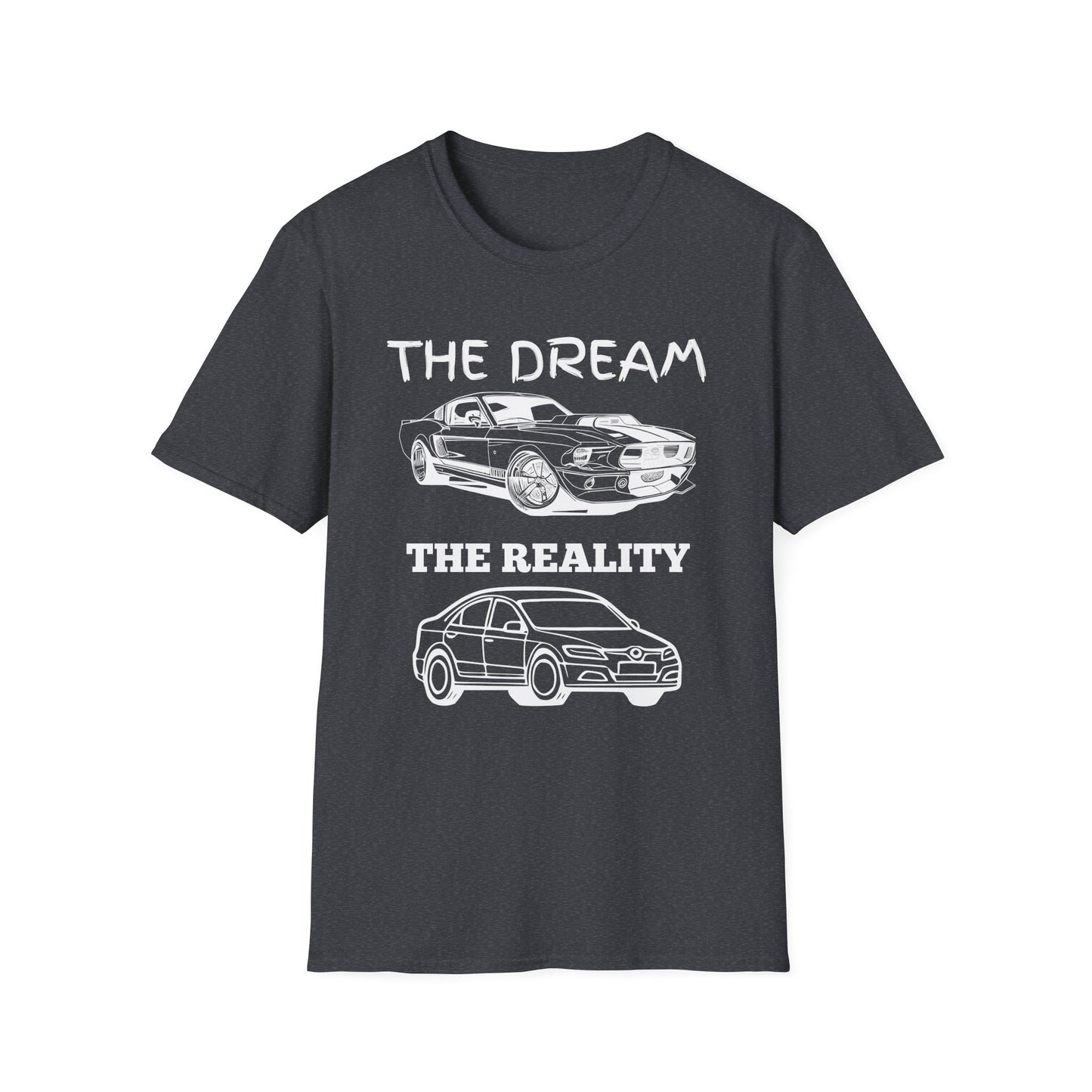 Sports Car Shirt, Dream vs Reality Tee, Unisex Graphic Tshirt, Lightweight Tee for Men and Women, Gift For Men, Cart Enthusiast Shirt