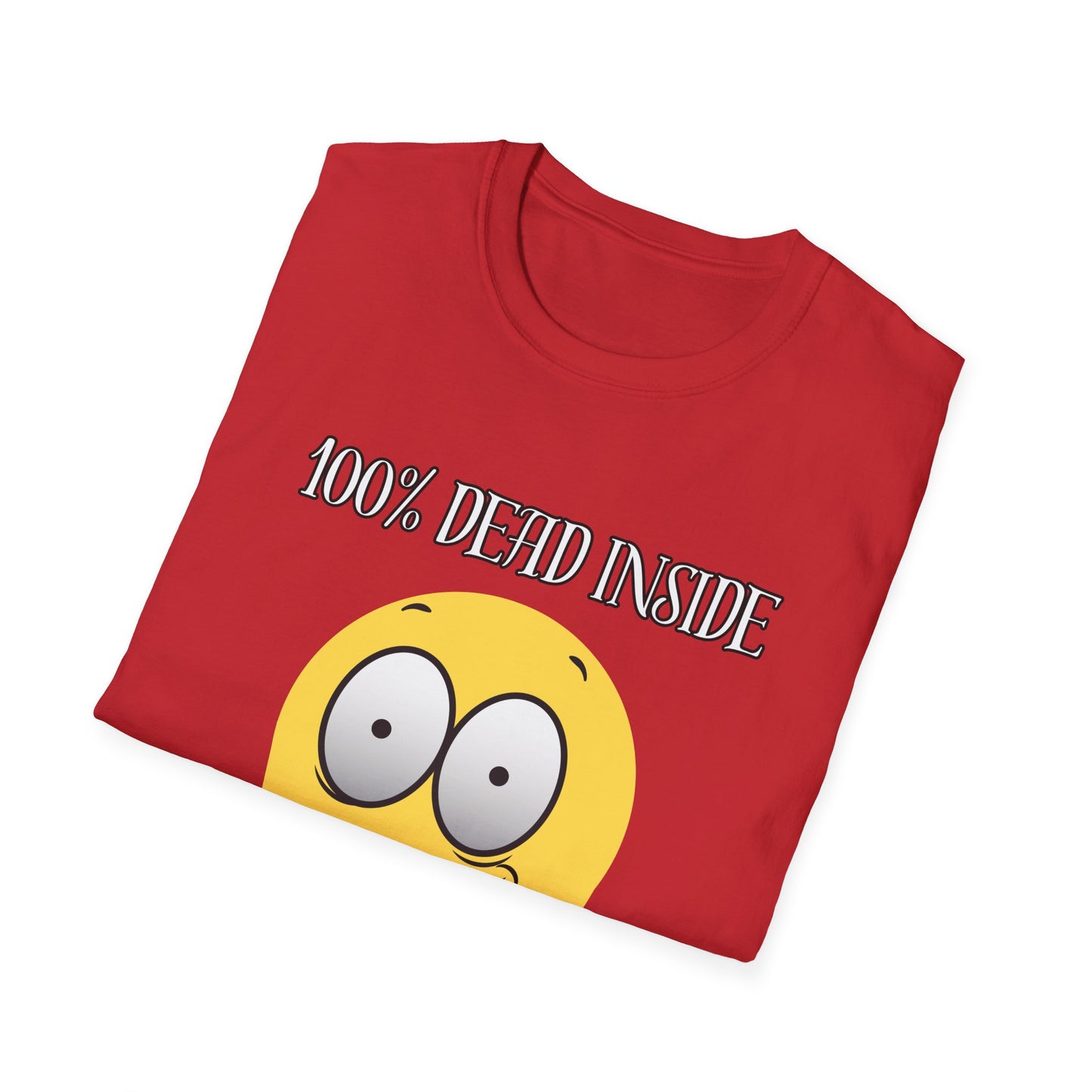 Dead Inside Dark Humor T-Shirt