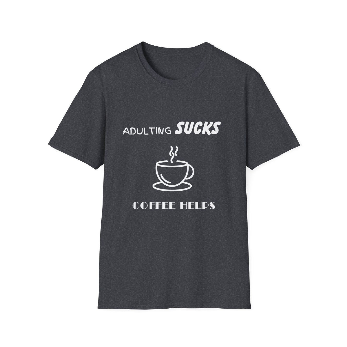 Adulting Sucks Coffee Helps Shirt, Funny Adult Humor T-Shirt, Sarcastic Gift, Hilarious Tee for Adults, Comedic Shirt for Stress Relief