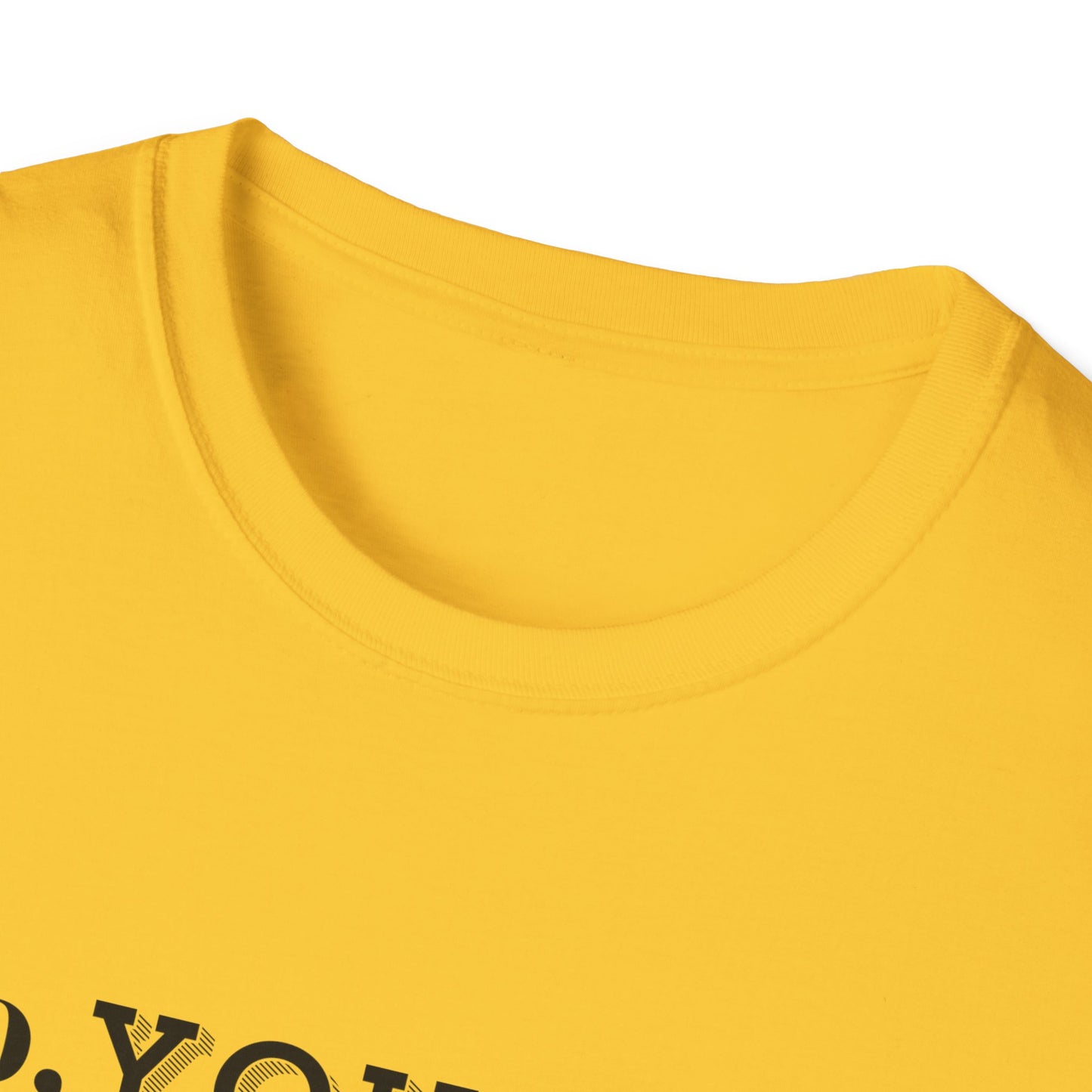 Rebellious No You Do It T-shirt