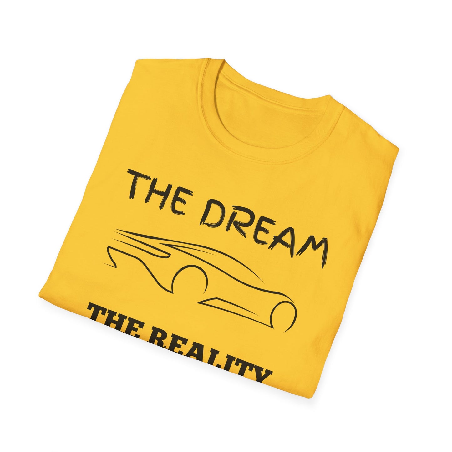 Sports Car Shirt, Dream Vs Reality Tee, Unisex Graphic Tshirt, Lightweight Tee for Men and Women, Gift For Men, Cart Enthusiast Shirt