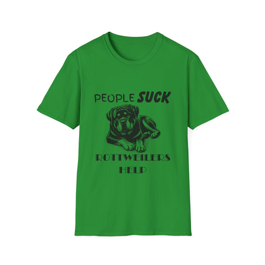 People Suck Rotweilers Help T-Shirt