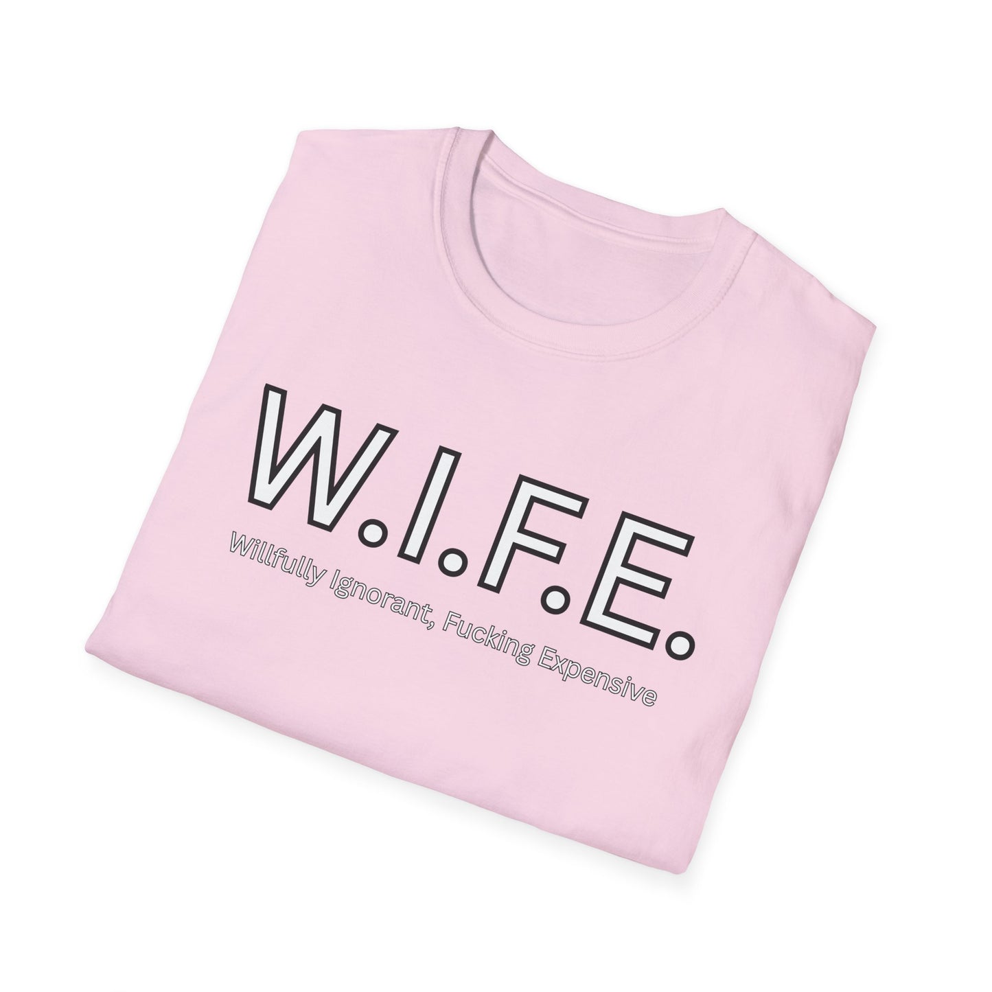Funny Adult Humor WIFE T-Shirt