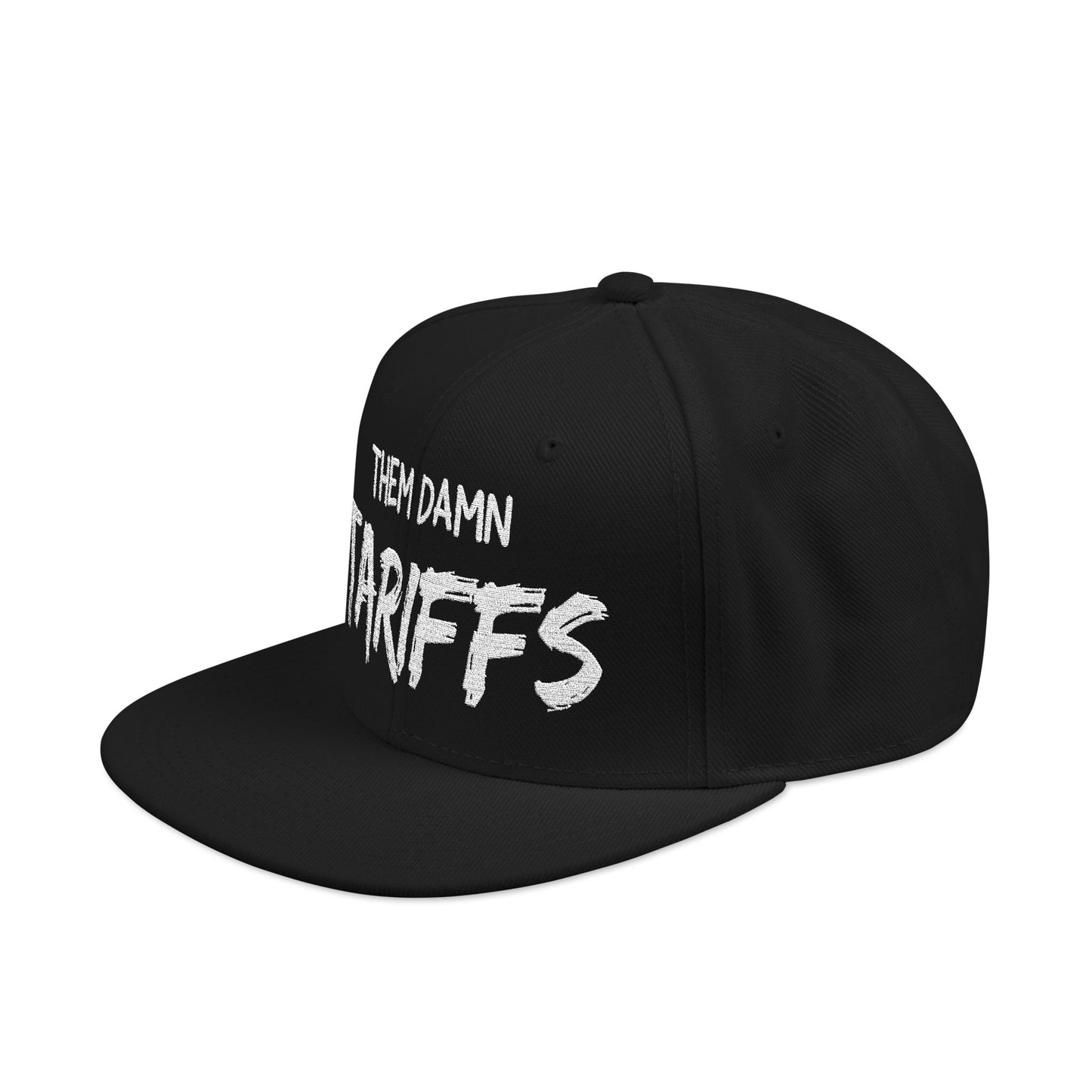 Them Damn Tariffs Embroidered Snapback Hat