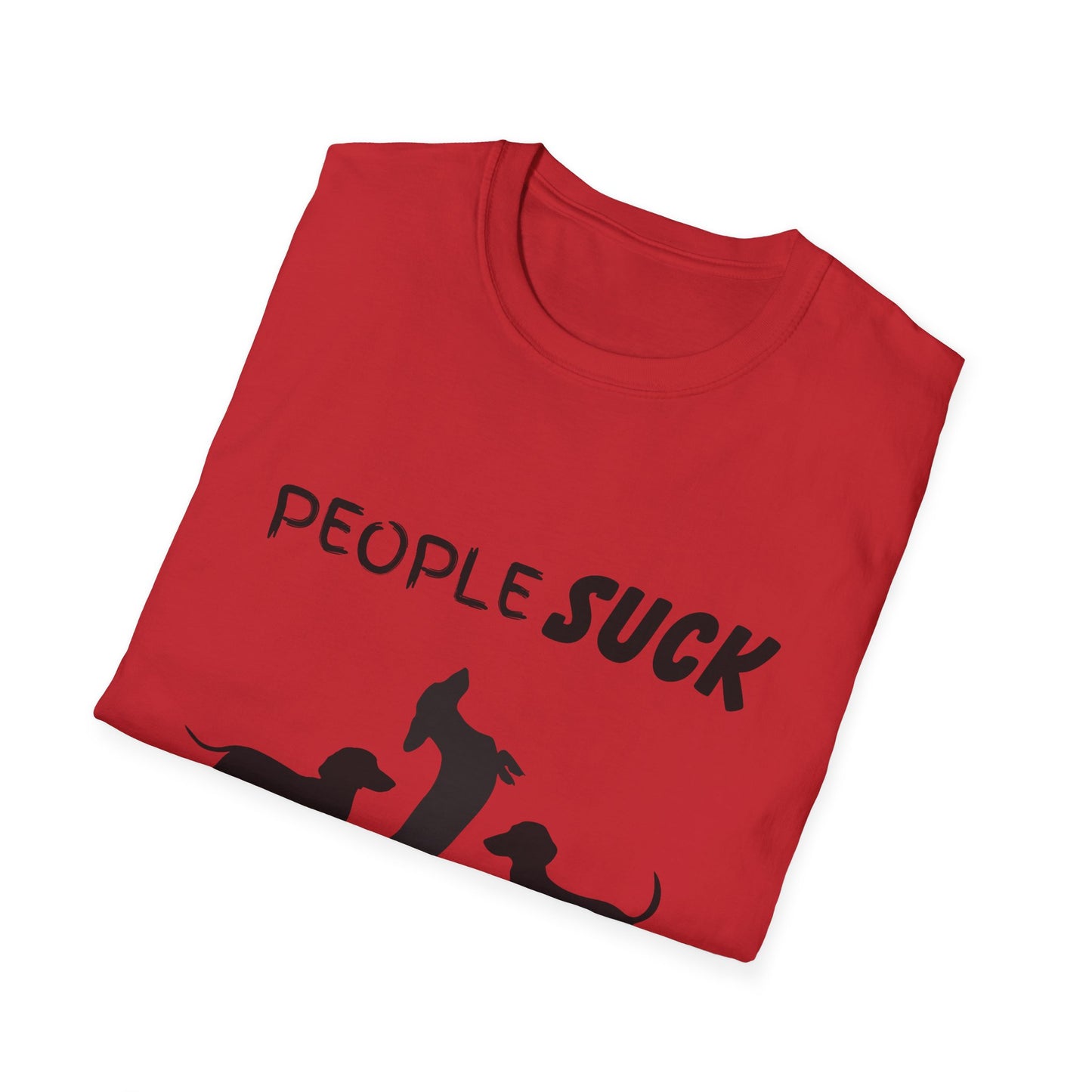 People Suck Dachshunds Help Unisex T-Shirt, Sarcastic Dog Lover Tee, Humorous Animal Graphic Top, Dog Rescue Shirt, Pet Owner Gift, Wiener