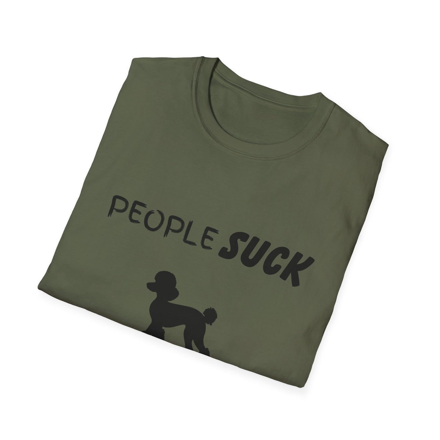 People Suck Poodles Help Unisex T-Shirt, Sarcastic Dog Lover Tee, Humorous Animal Graphic Top, Dog Rescue Shirt, Pet Owner Gift, Funny Shirt