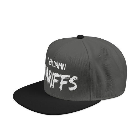 Them Damn Tariffs Embroidered Snapback Hat