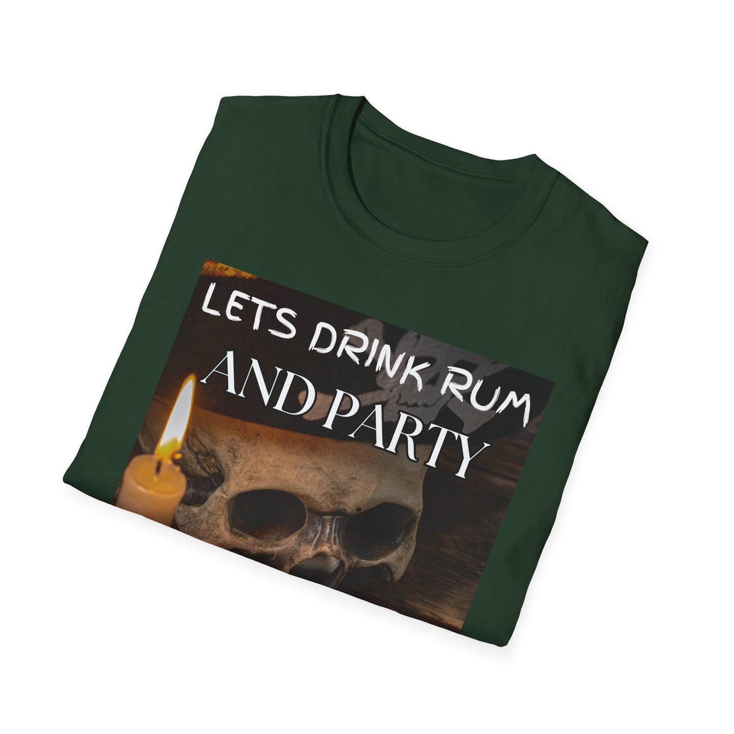 Lets Drink Rum And Party Like Pirates T-Shirt
