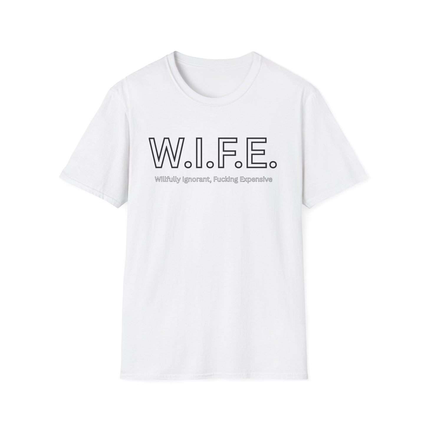 Funny Adult Humor WIFE T-Shirt